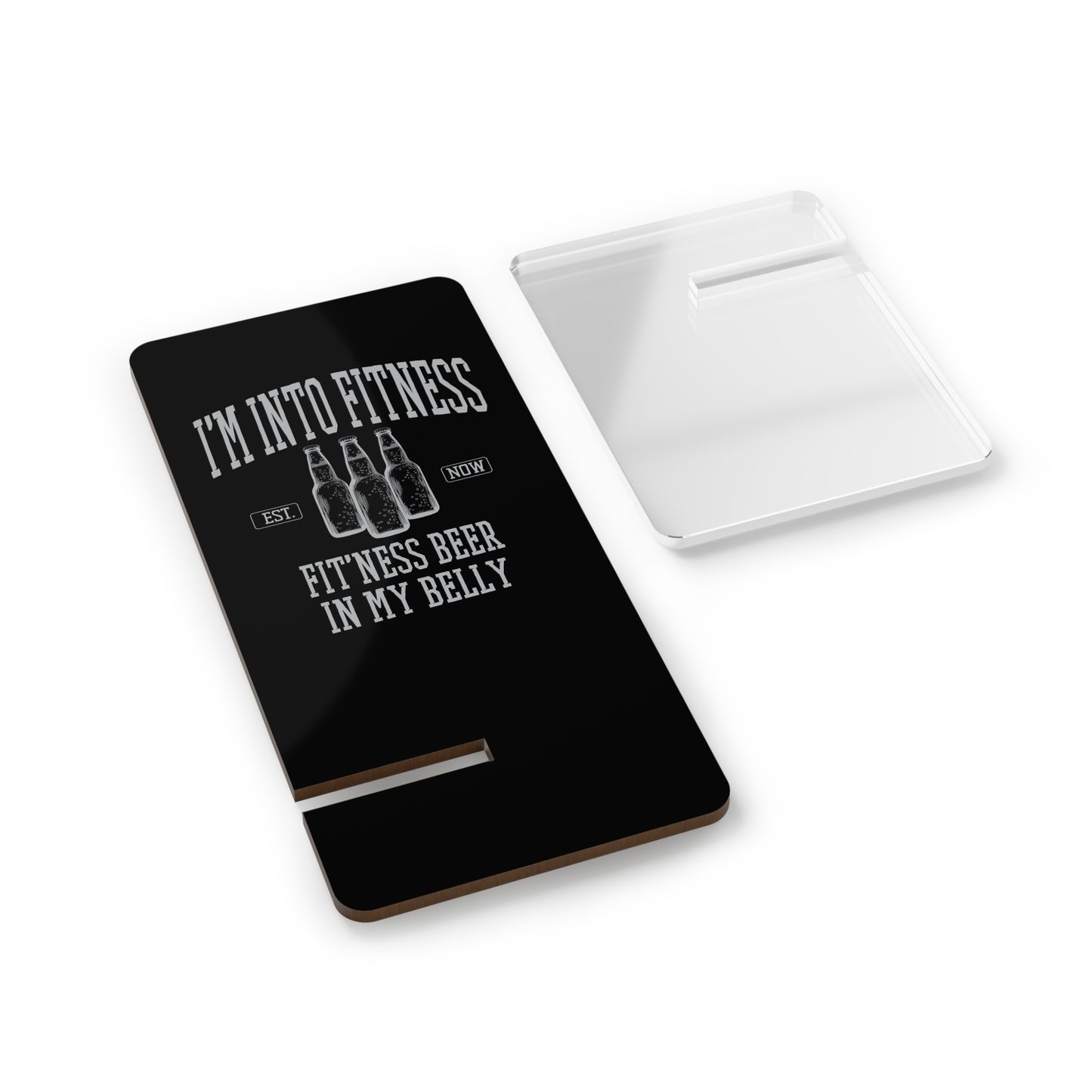I'm Into Fitness, Cell Phone Stand for Desk or Nightstand