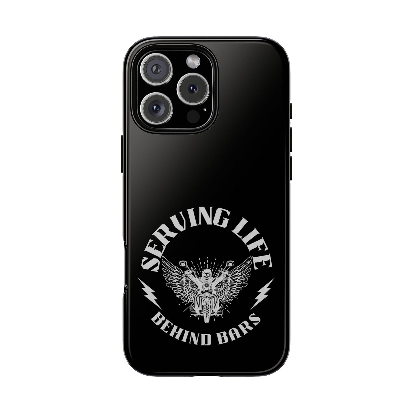 Cell Phone Case | Serving Life Behind Bars | For iPhone, Samsung Galaxy, and Google Pixel