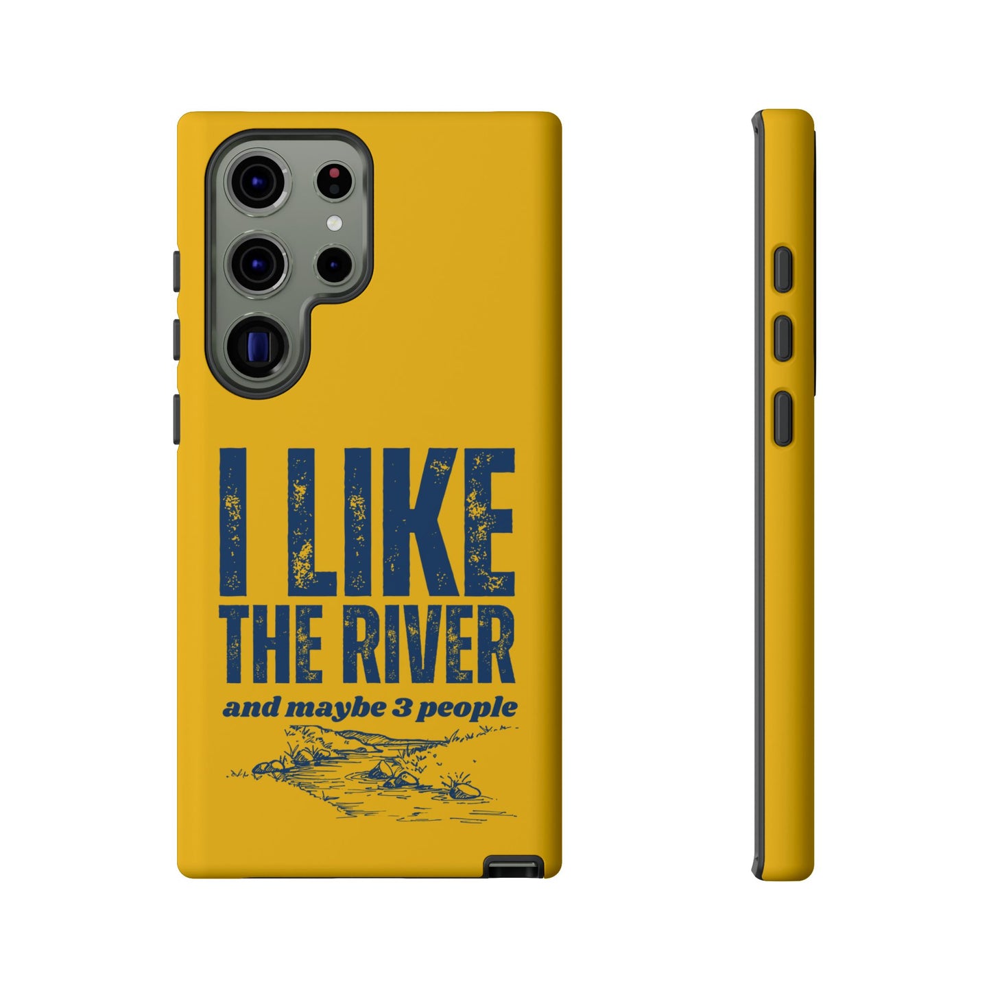 Cell Phone Case | I Like the River | For iPhone, Samsung Galaxy, and Google Pixel