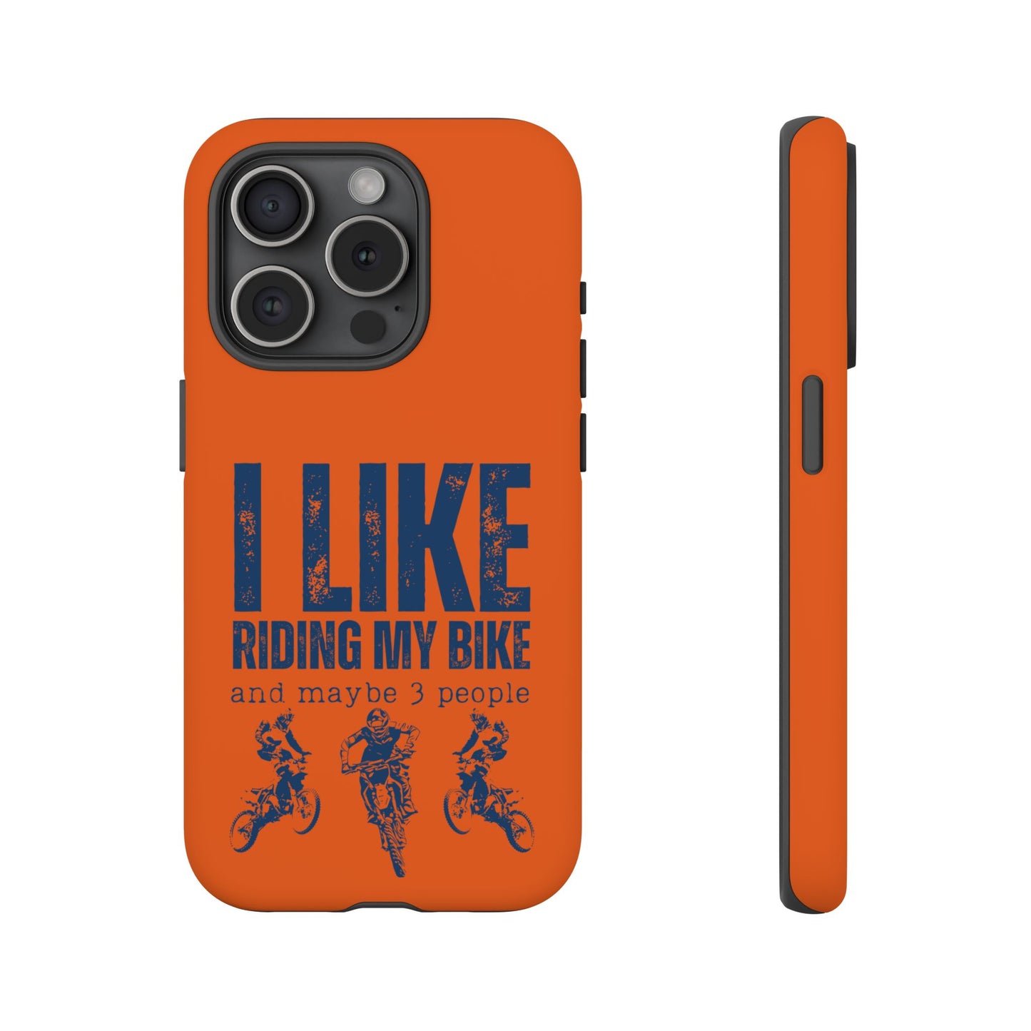 Cell Phone Case | I Like Riding My Bike, Dirt Bike Version | For iPhone, Samsung Galaxy, and Google Pixel