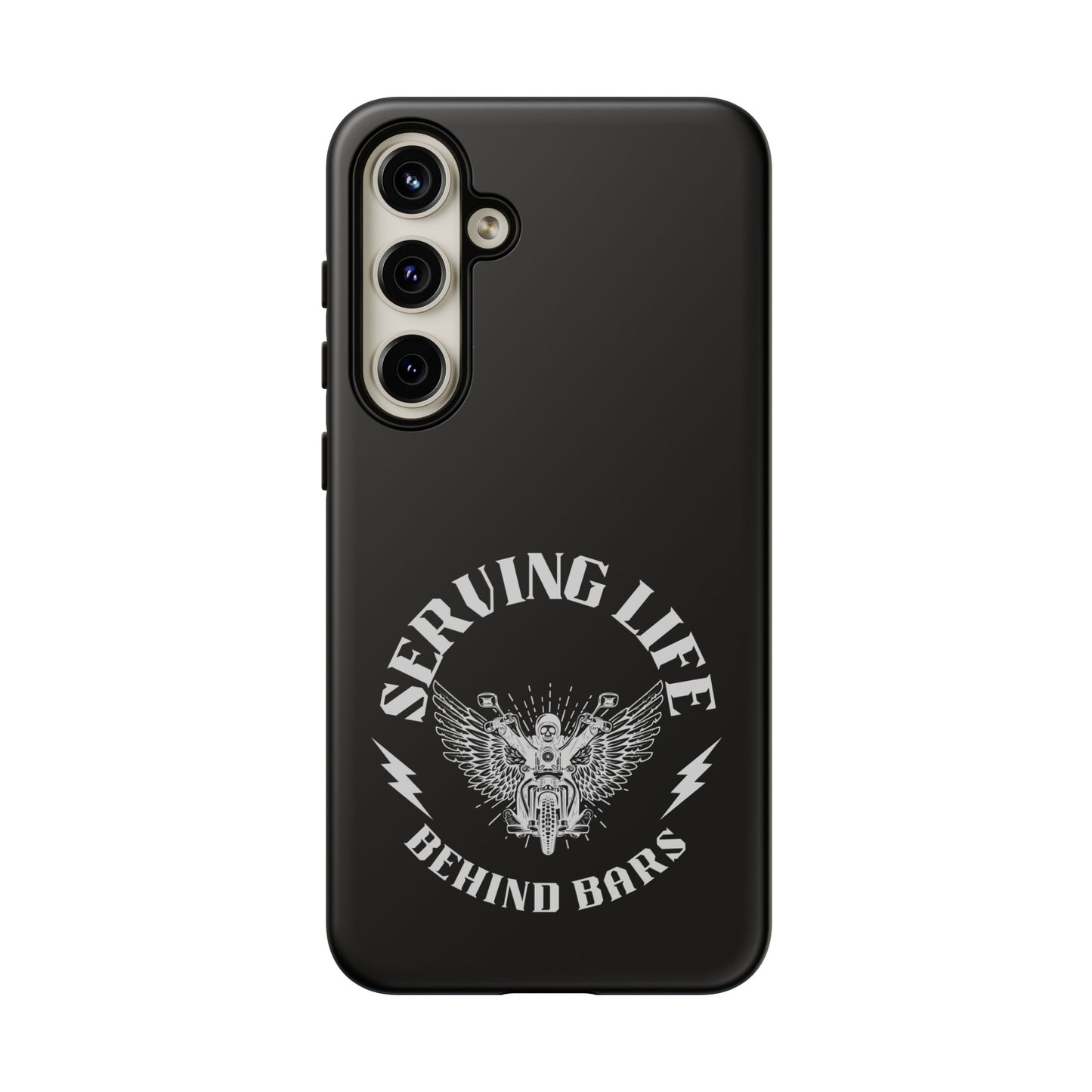 Cell Phone Case | Serving Life Behind Bars | For iPhone, Samsung Galaxy, and Google Pixel