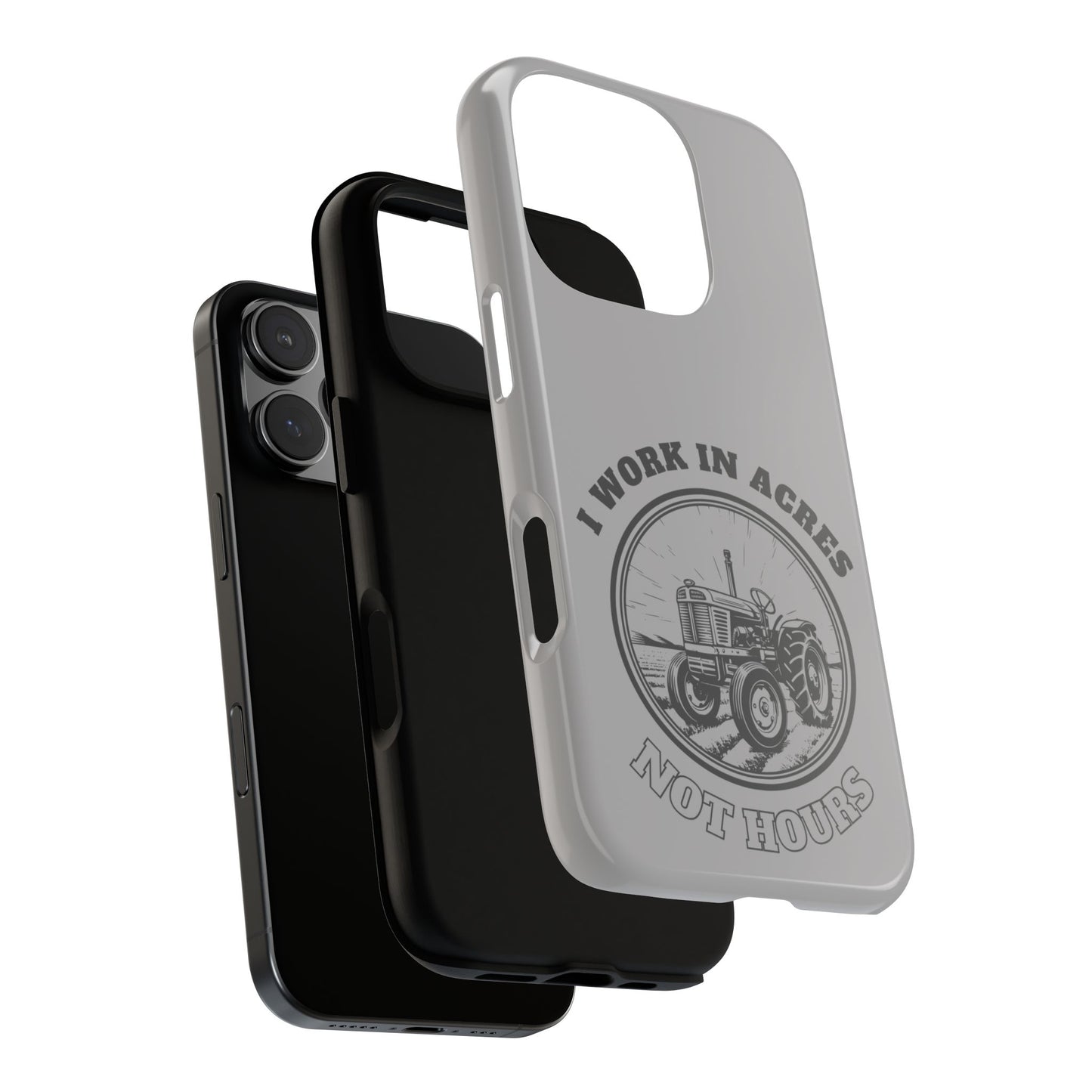 Cell Phone Case | I Work in Acres | For iPhone, Samsung Galaxy, and Google Pixel