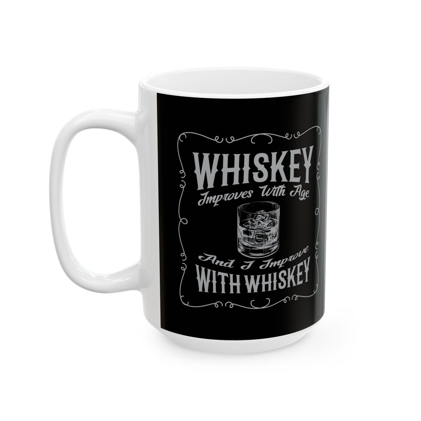 Coffee Mug - Whiskey Improves With Age