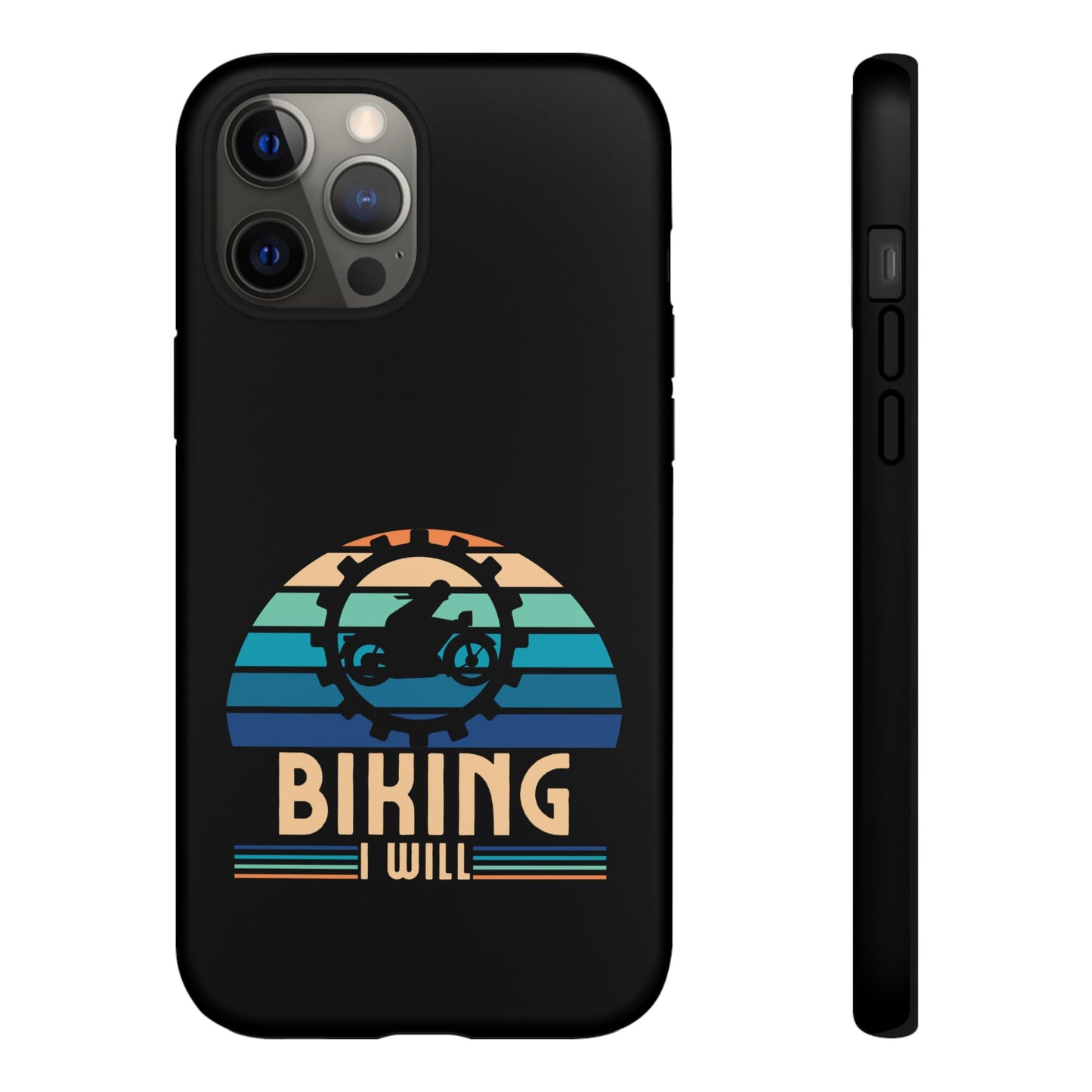 Cell Phone Case | Biking I Will | For iPhone, Samsung Galaxy, and Google Pixel