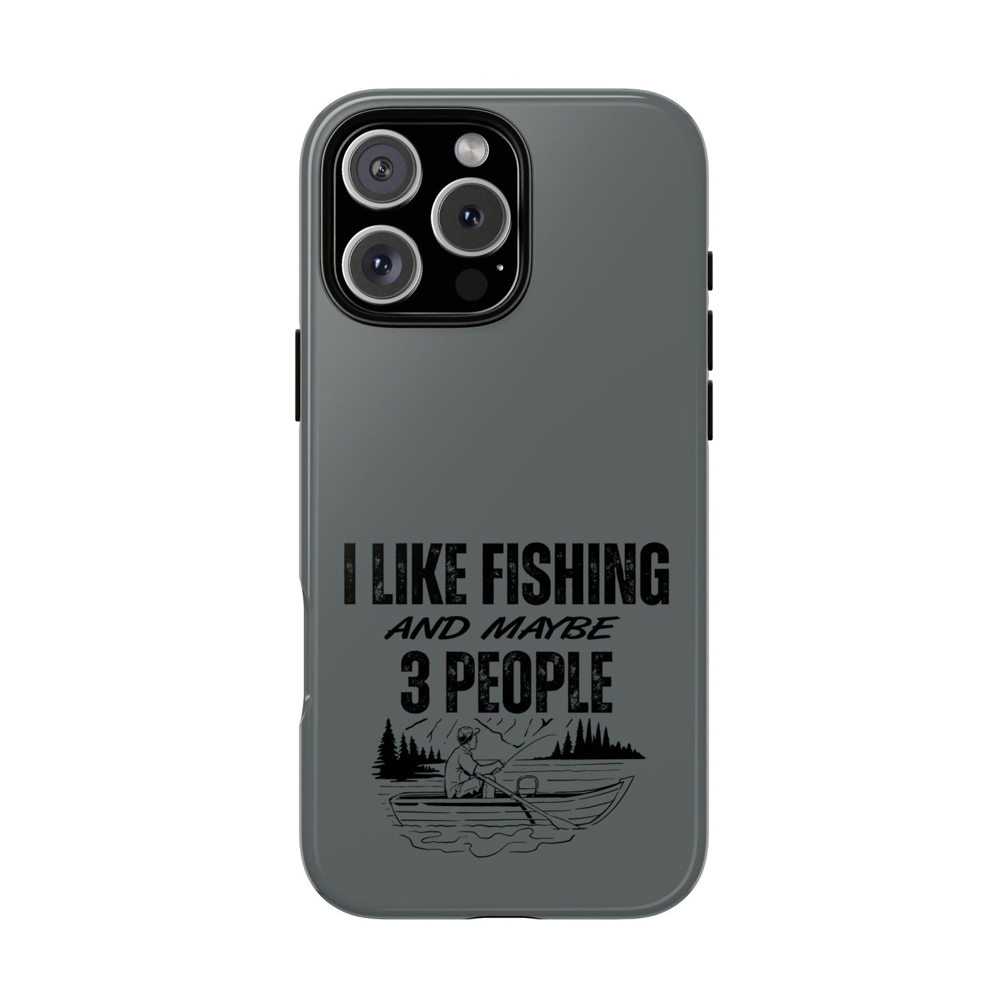 Cell Phone Case | I Like Fishing | For iPhone, Samsung Galaxy, and Google Pixel