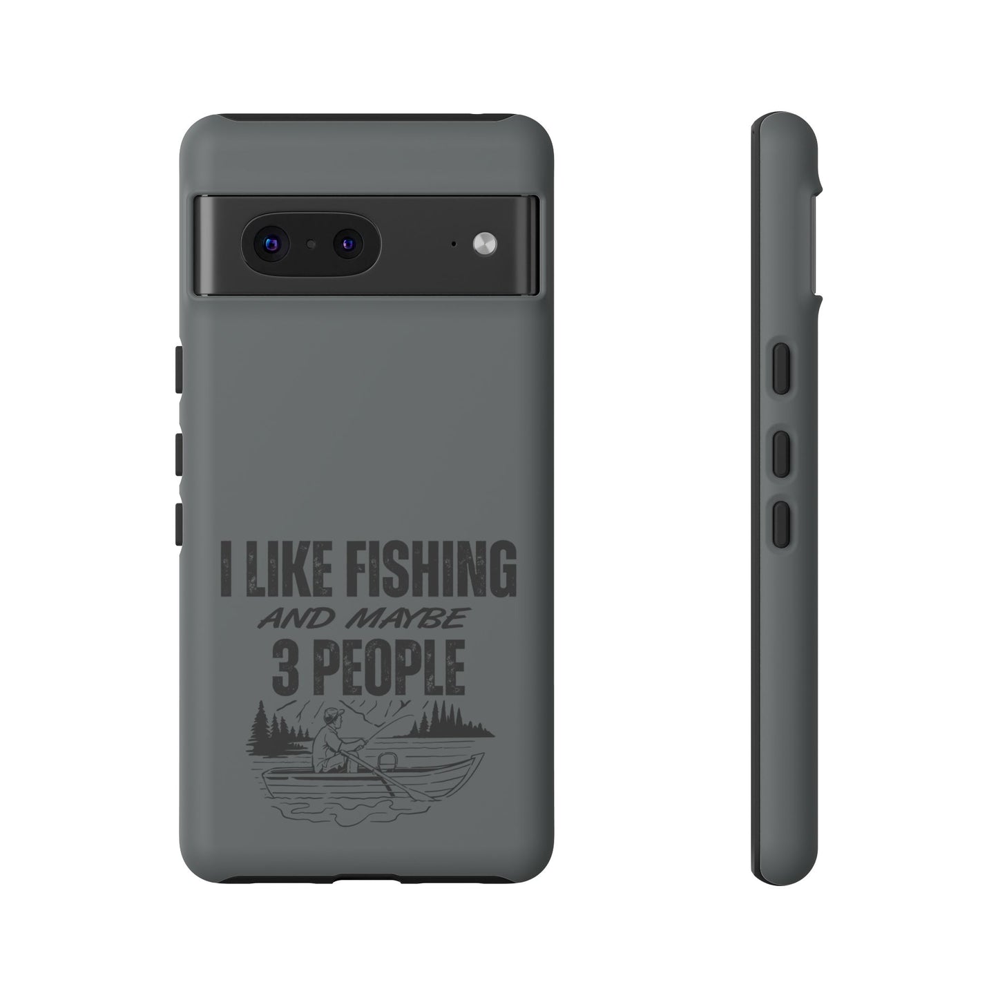 Cell Phone Case | I Like Fishing | For iPhone, Samsung Galaxy, and Google Pixel