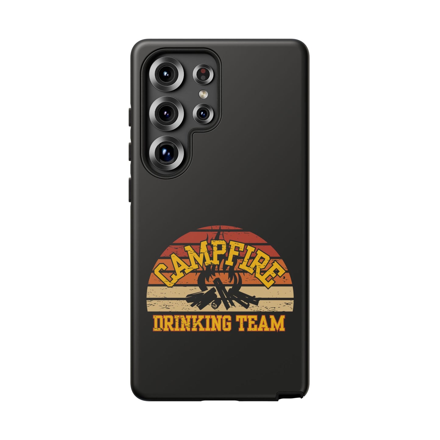 Cell Phone Case | Campfire Drinking Team | For iPhone, Samsung Galaxy, and Google Pixel