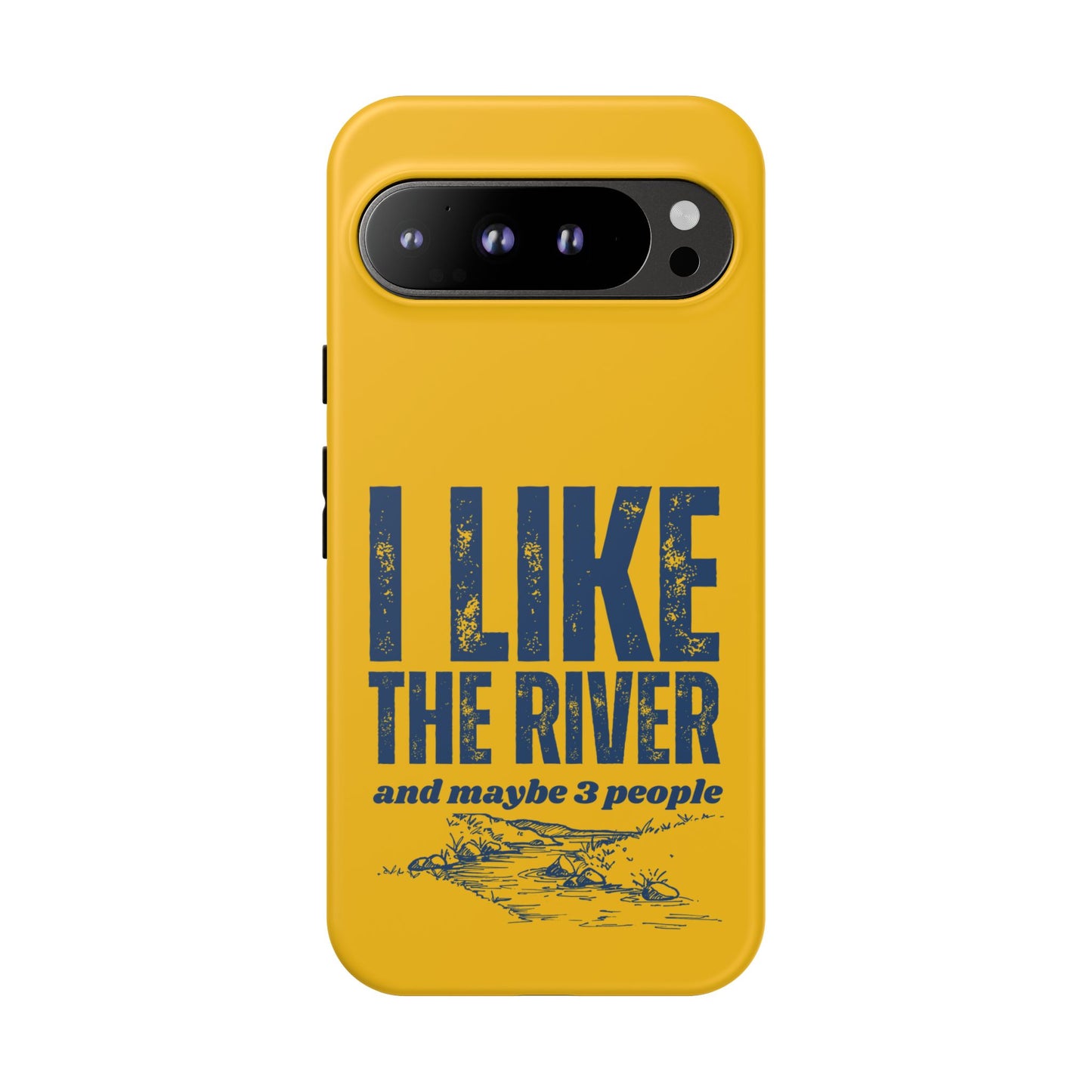 Cell Phone Case | I Like the River | For iPhone, Samsung Galaxy, and Google Pixel
