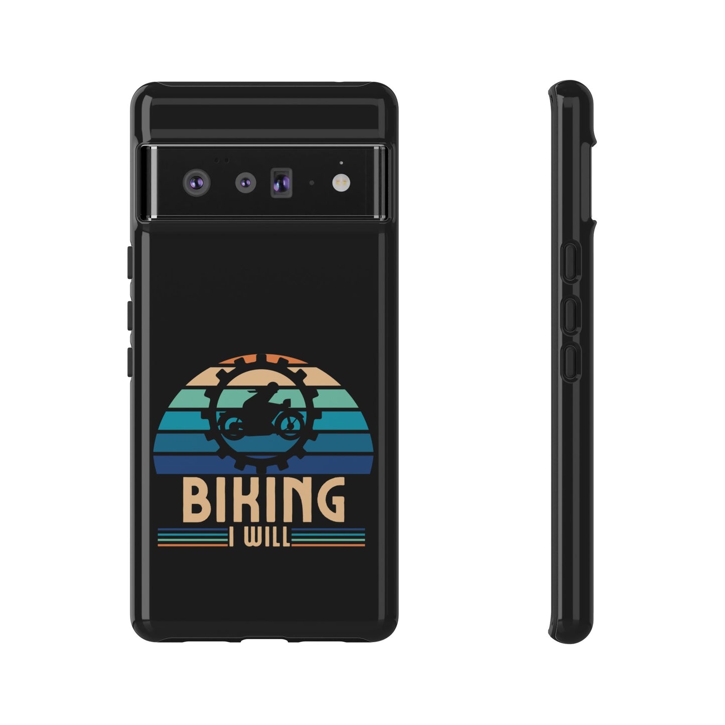 Cell Phone Case | Biking I Will | For iPhone, Samsung Galaxy, and Google Pixel
