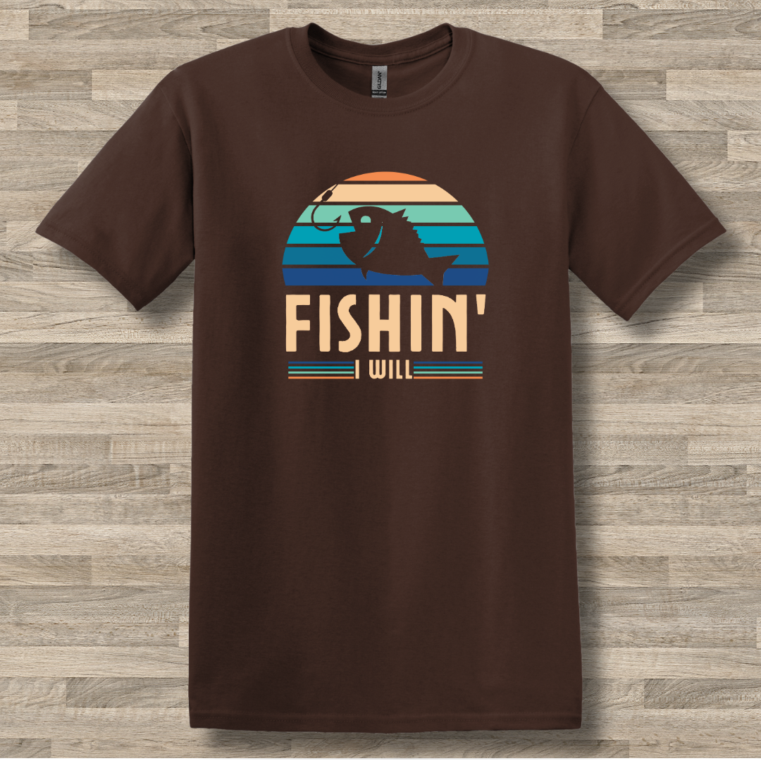 This is image of Fishin I Will T-Shirt version 5