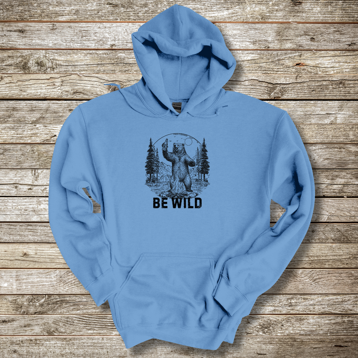 Be Wild Hoodie | Camper Gift