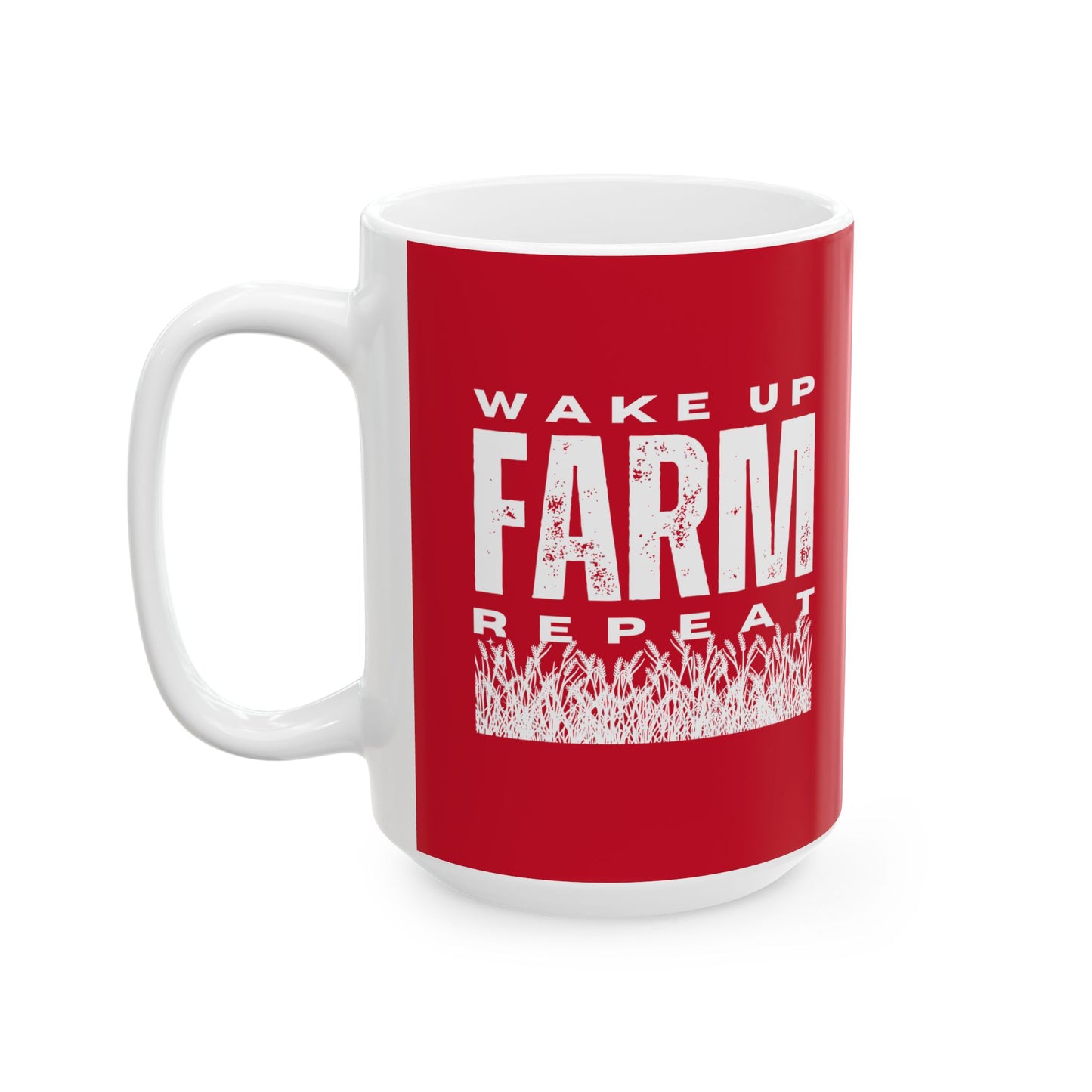 Coffee Mug - Wake Up Farm Repeat