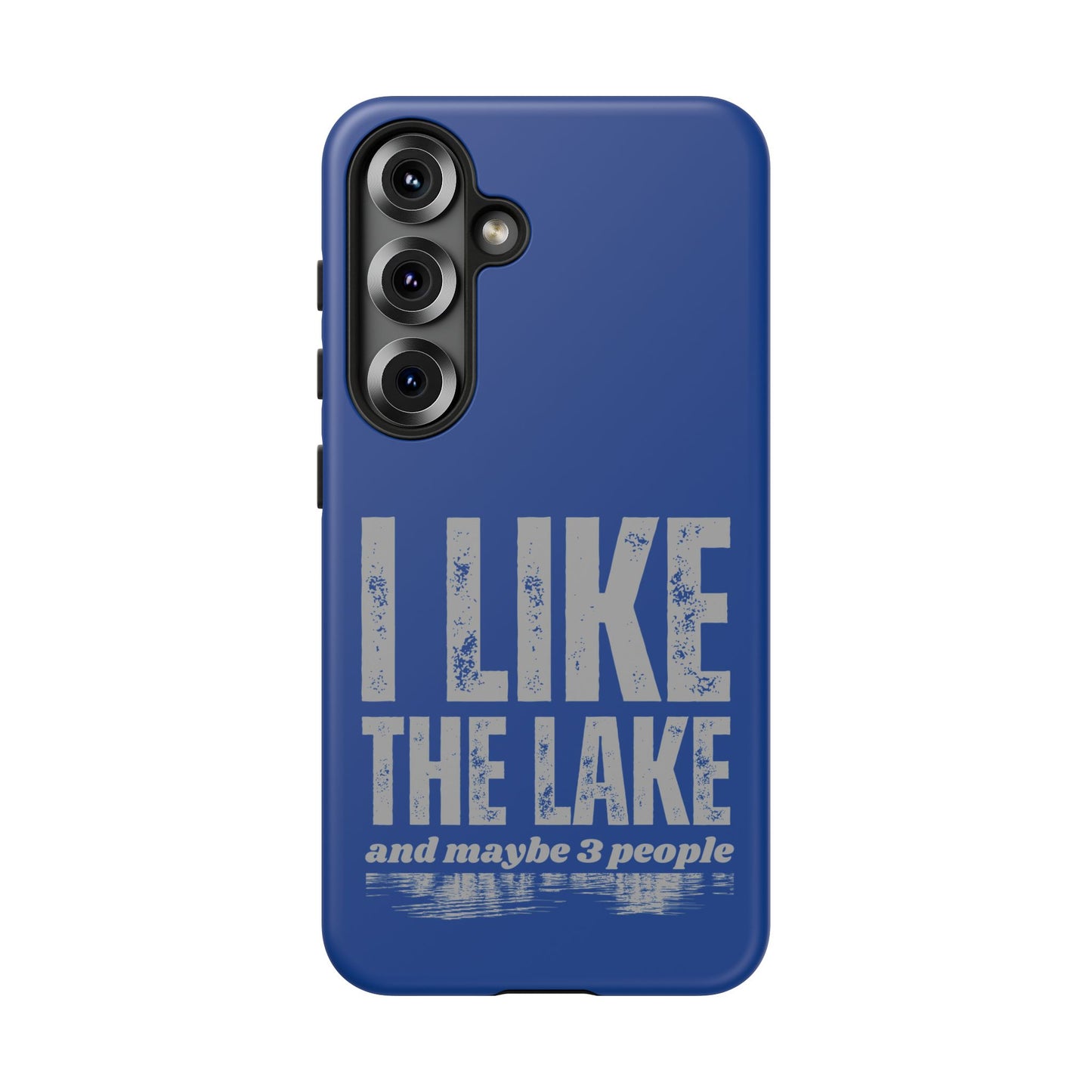 Cell Phone Case | I Like the Lake | For iPhone, Samsung Galaxy, and Google Pixel