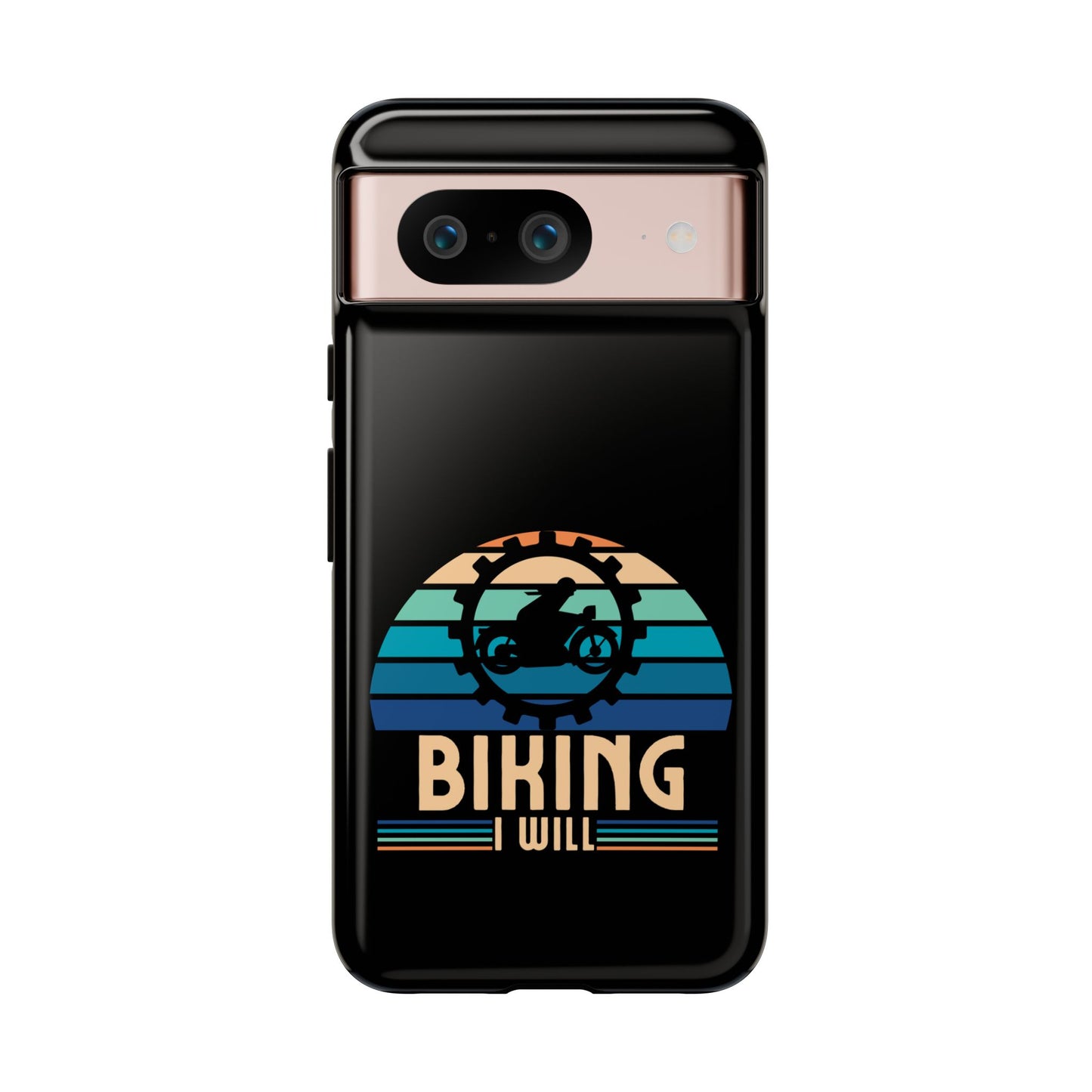 Cell Phone Case | Biking I Will | For iPhone, Samsung Galaxy, and Google Pixel