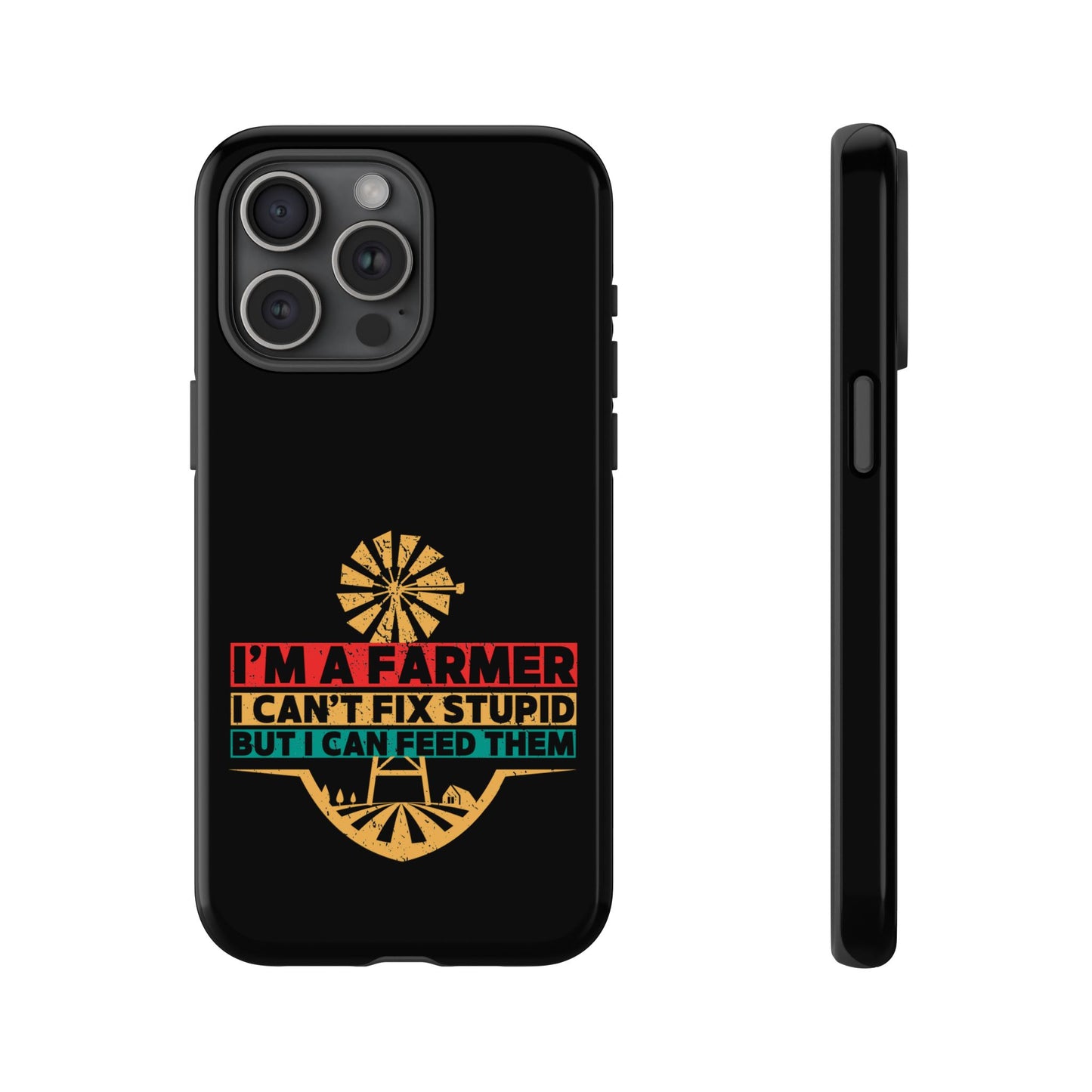 Cell Phone Case | I'm a Farmer | For iPhone, Samsung Galaxy, and Google Pixel