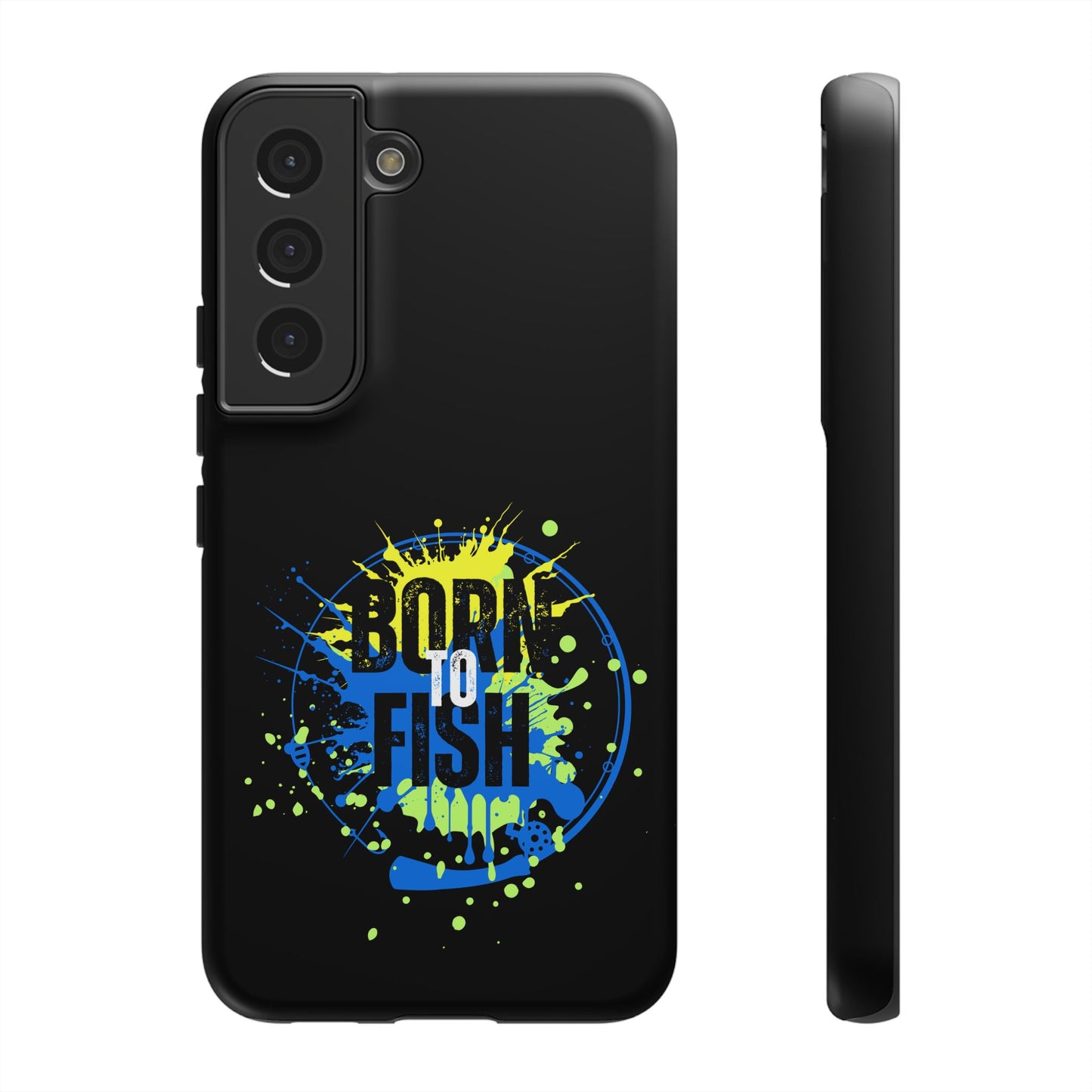 Cell Phone Case | Born to Fish | For iPhone, Samsung Galaxy, and Google Pixel