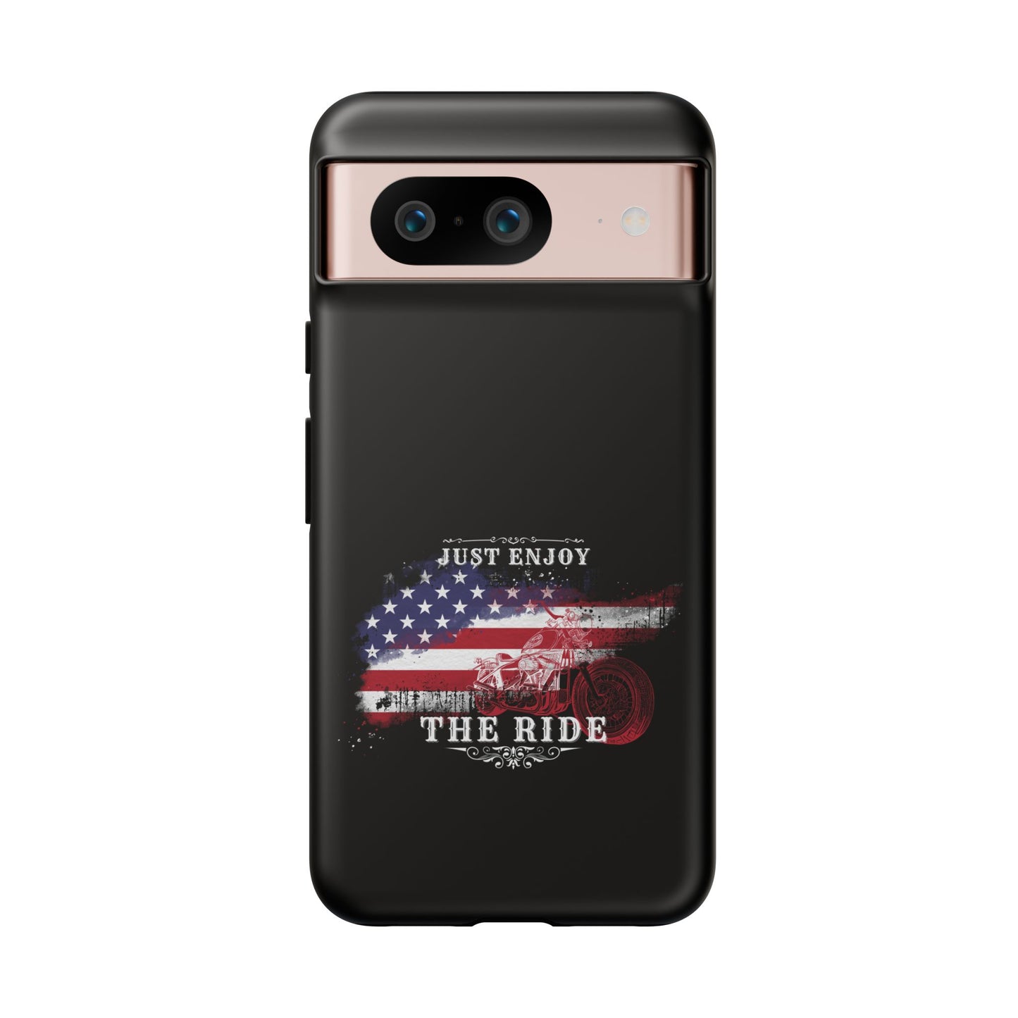 Cell Phone Case | Just Enjoy the Ride | For iPhone, Samsung Galaxy, and Google Pixel