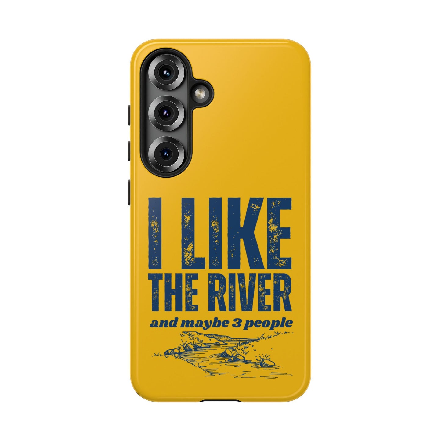 Cell Phone Case | I Like the River | For iPhone, Samsung Galaxy, and Google Pixel