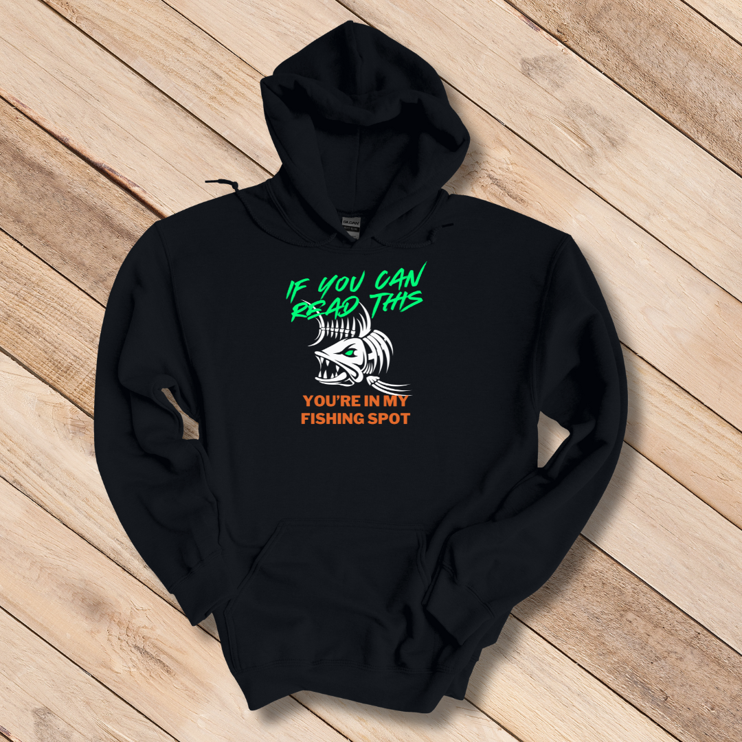 This is image of If You Can Read This You're in My Fishing Spot Long-Sleeve Hoodie version 2