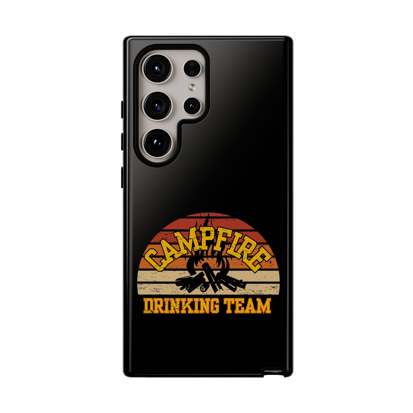 Cell Phone Case | Campfire Drinking Team | For iPhone, Samsung Galaxy, and Google Pixel