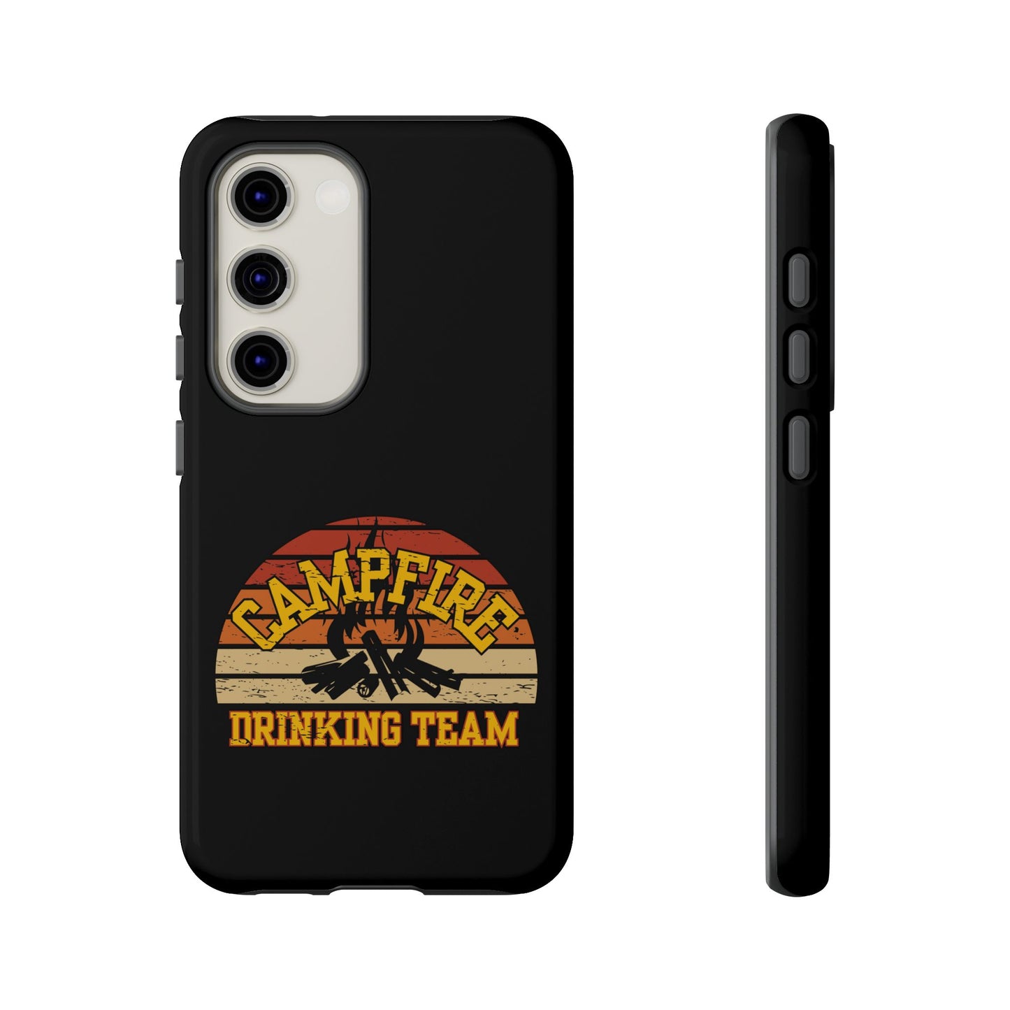 Cell Phone Case | Campfire Drinking Team | For iPhone, Samsung Galaxy, and Google Pixel