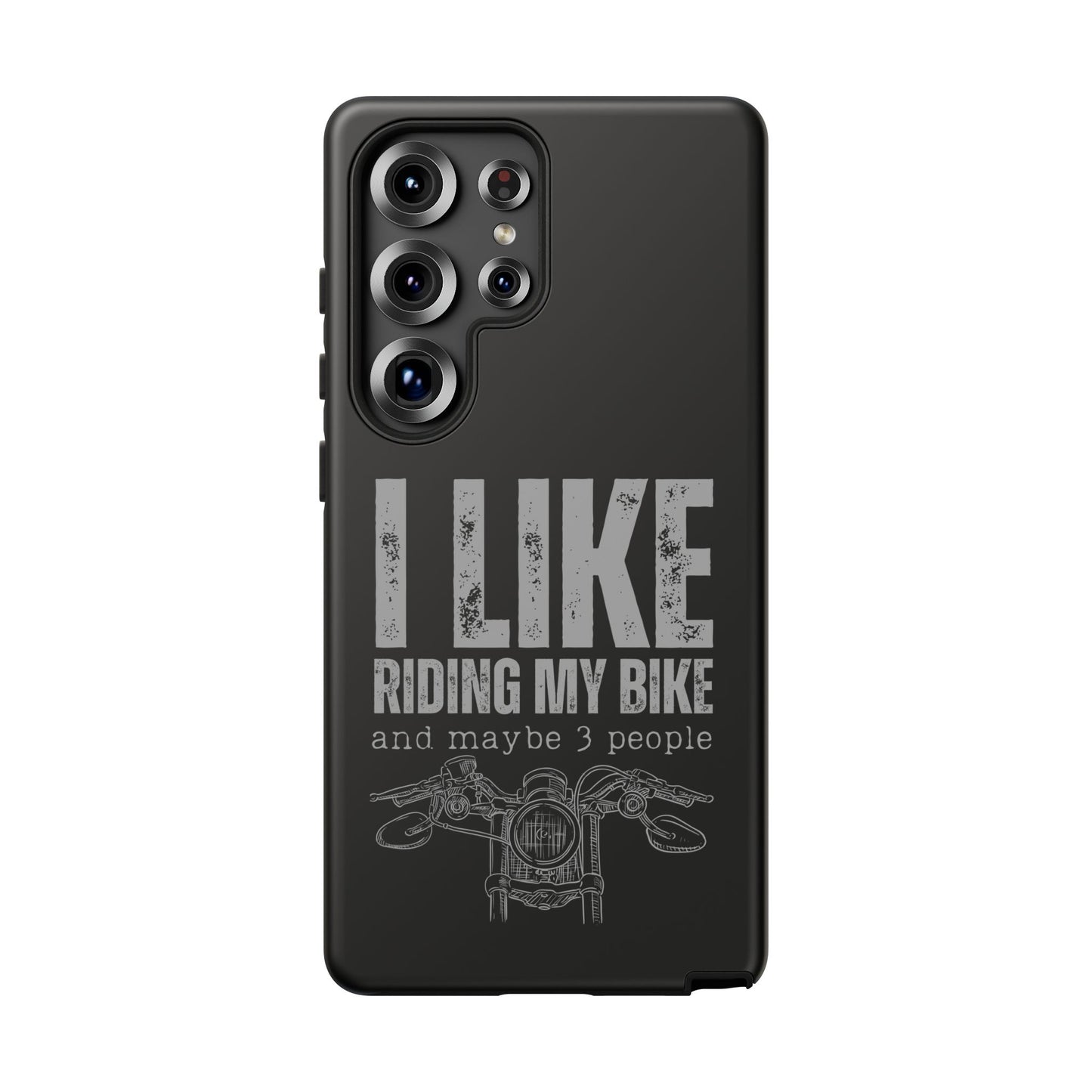 Cell Phone Case | I Like Riding My Bike | For iPhone, Samsung Galaxy, and Google Pixel
