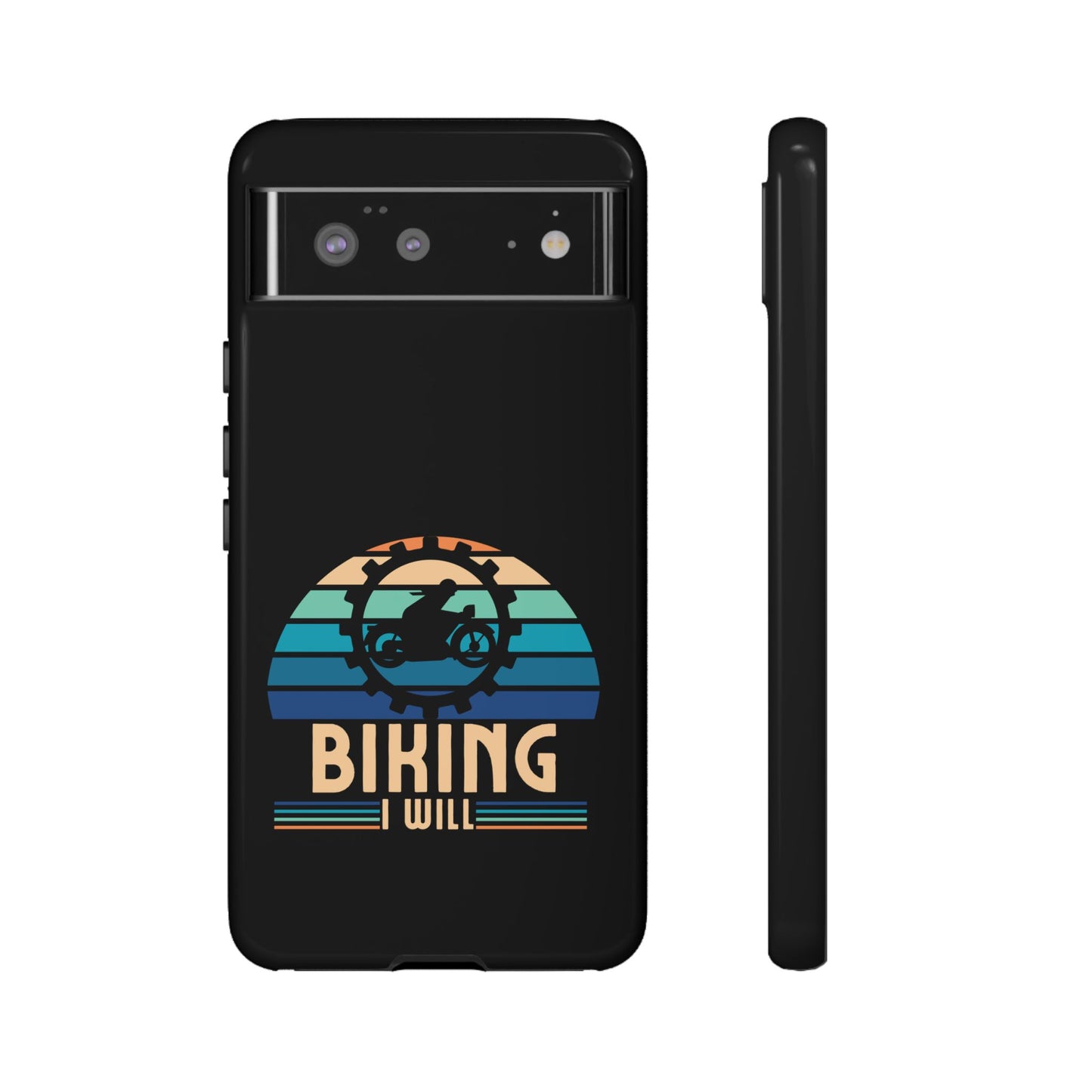 Cell Phone Case | Biking I Will | For iPhone, Samsung Galaxy, and Google Pixel