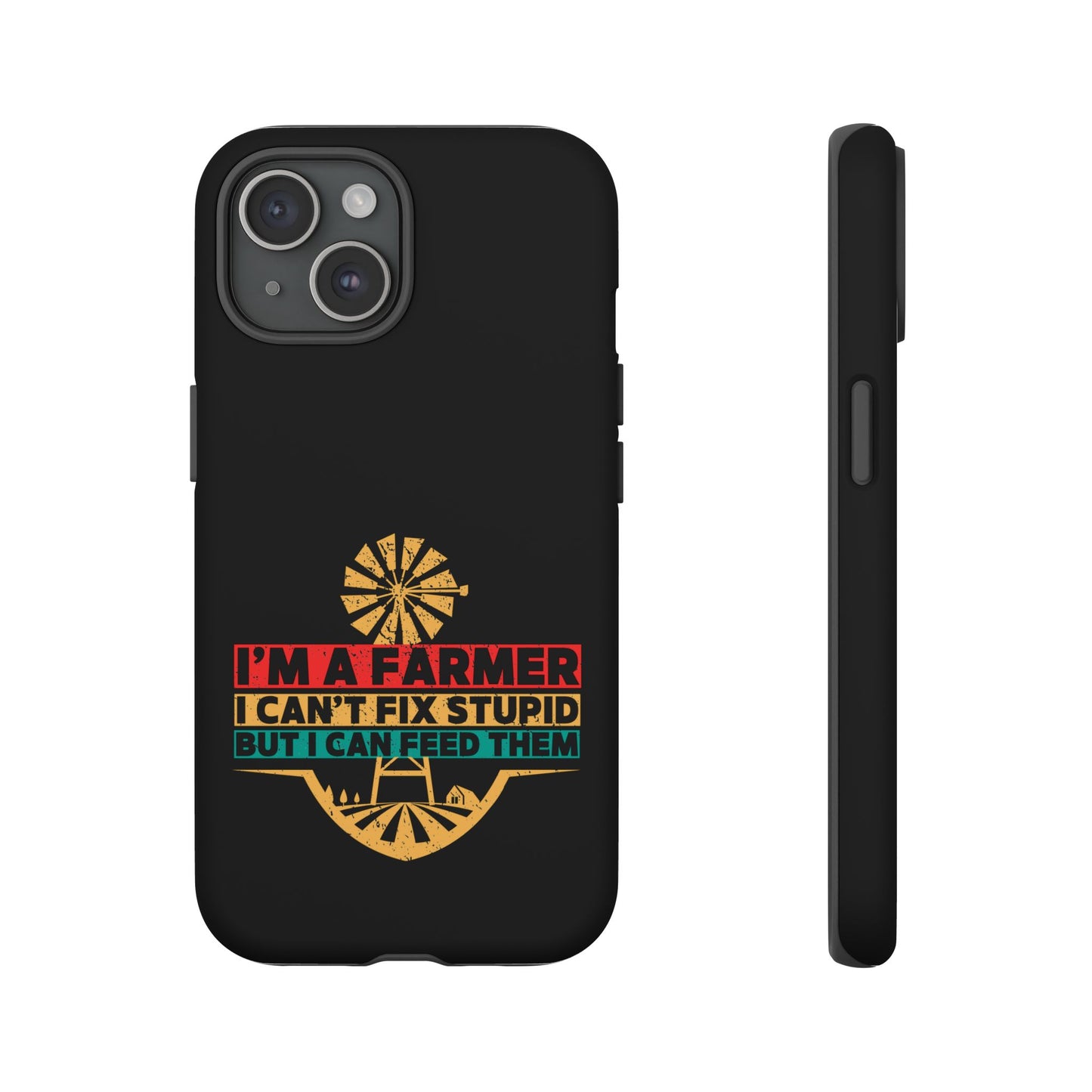 Cell Phone Case | I'm a Farmer | For iPhone, Samsung Galaxy, and Google Pixel