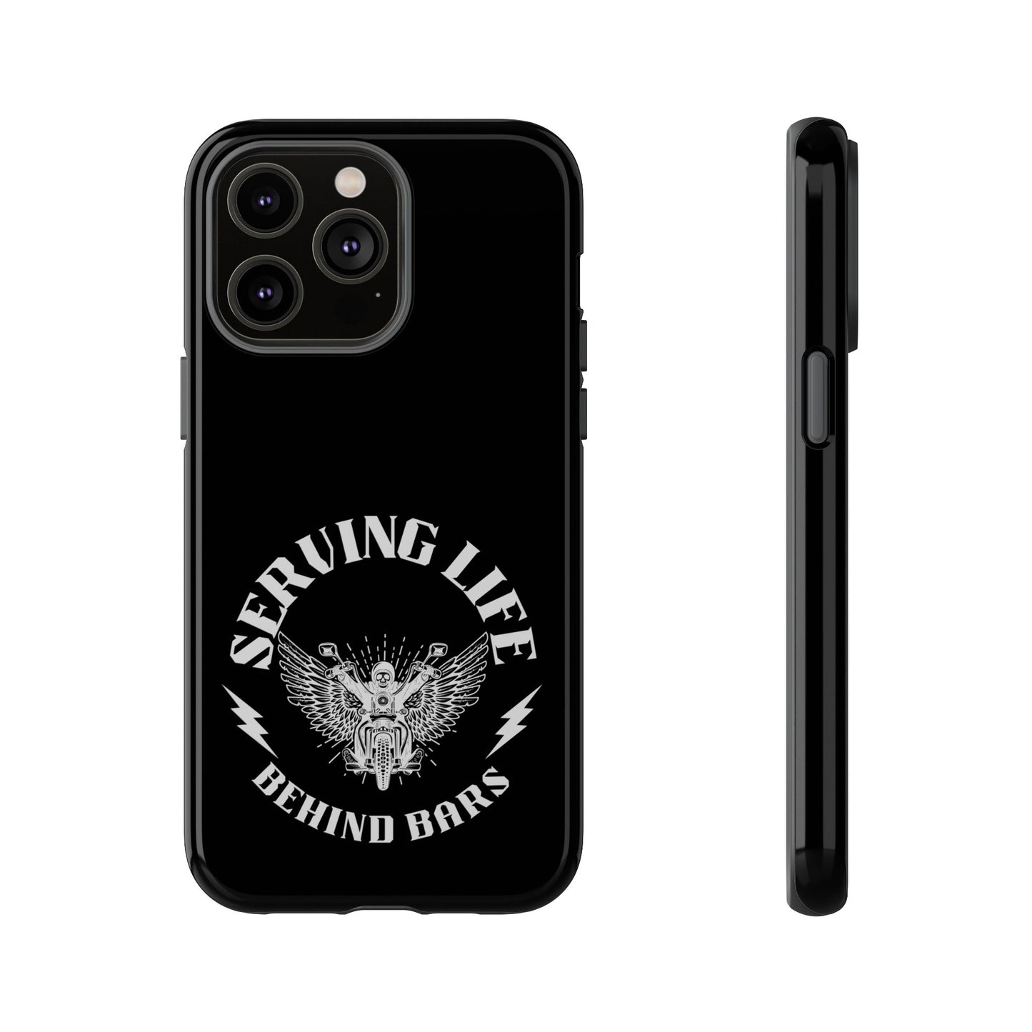 Cell Phone Case | Serving Life Behind Bars | For iPhone, Samsung Galaxy, and Google Pixel