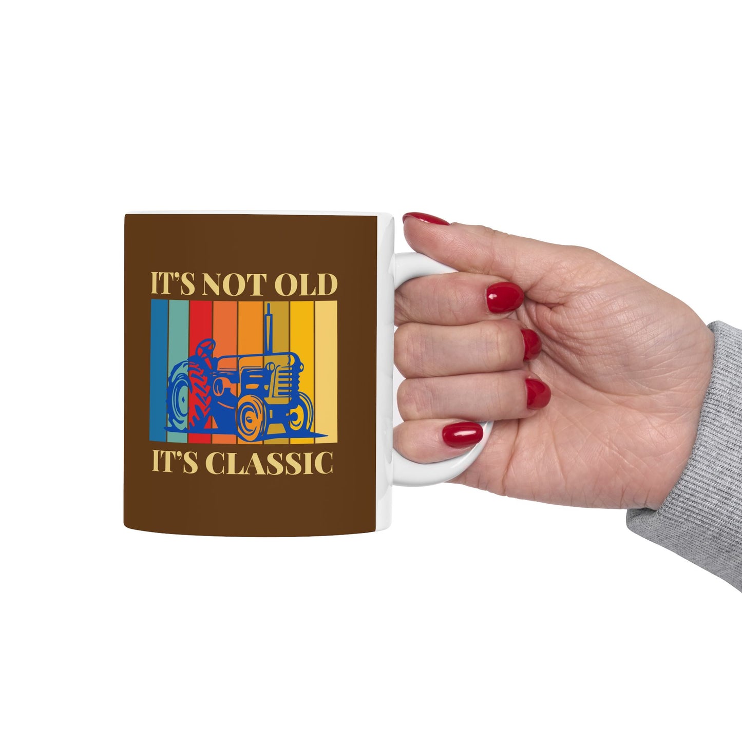 Coffee Mug - Tractor It's Not Old It's Classic