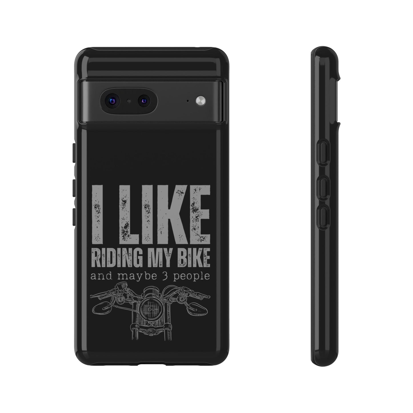 Cell Phone Case | I Like Riding My Bike | For iPhone, Samsung Galaxy, and Google Pixel