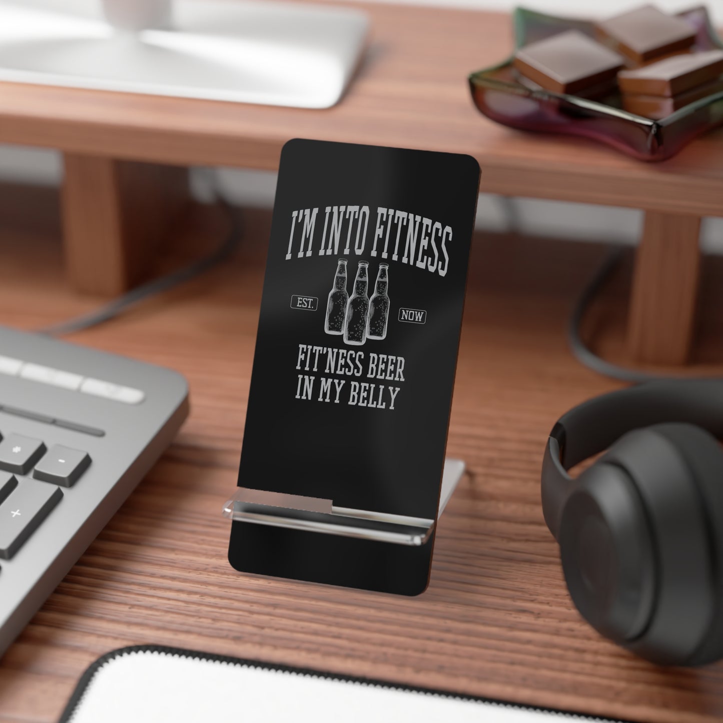 I'm Into Fitness, Cell Phone Stand for Desk or Nightstand