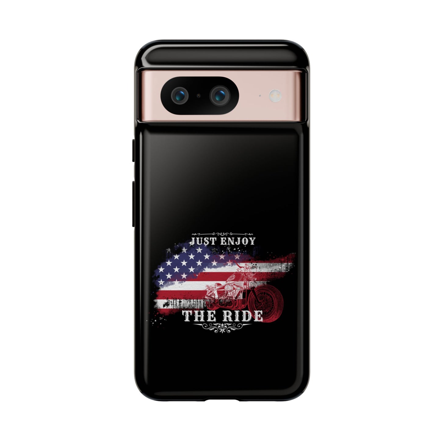 Cell Phone Case | Just Enjoy the Ride | For iPhone, Samsung Galaxy, and Google Pixel