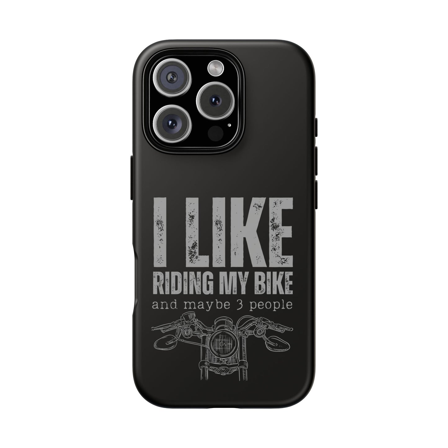 Cell Phone Case | I Like Riding My Bike | For iPhone, Samsung Galaxy, and Google Pixel