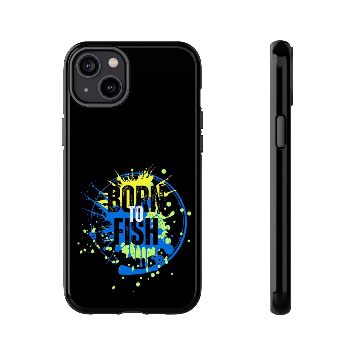 Cell Phone Case | Born to Fish | For iPhone, Samsung Galaxy, and Google Pixel