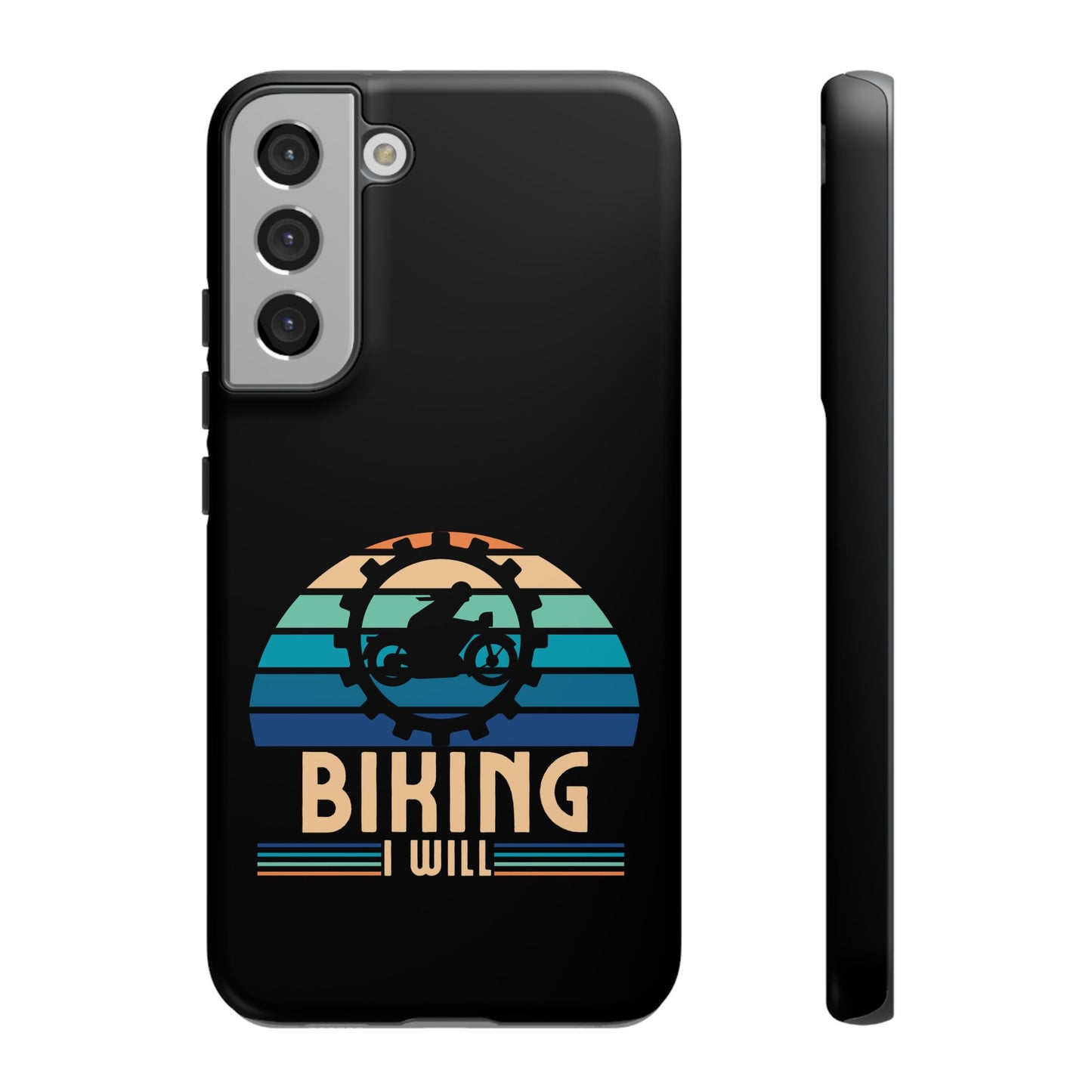 Cell Phone Case | Biking I Will | For iPhone, Samsung Galaxy, and Google Pixel