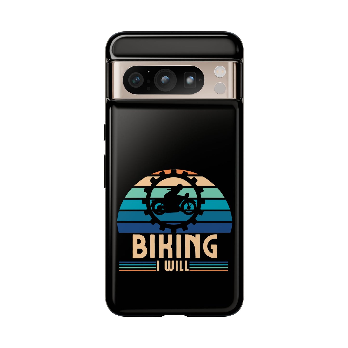 Cell Phone Case | Biking I Will | For iPhone, Samsung Galaxy, and Google Pixel