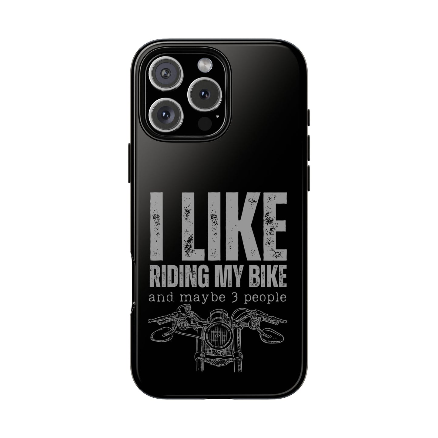 Cell Phone Case | I Like Riding My Bike | For iPhone, Samsung Galaxy, and Google Pixel