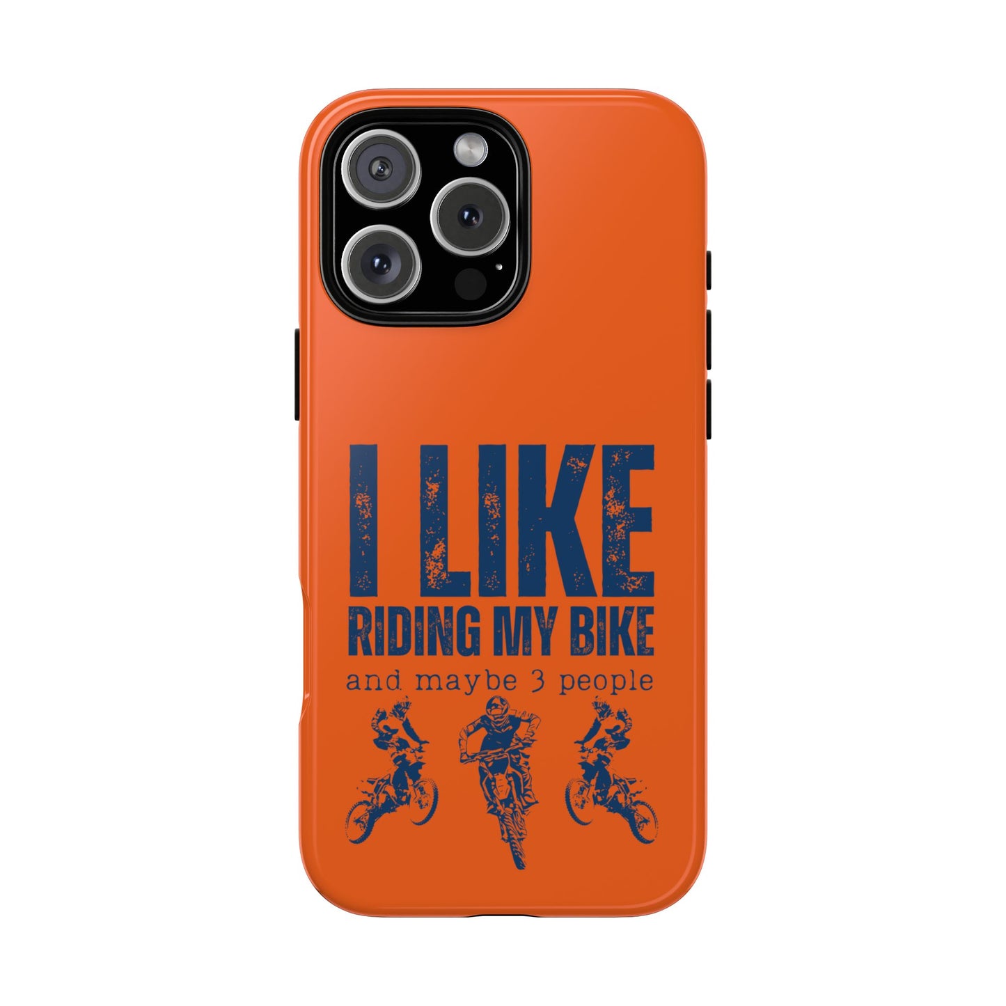 Cell Phone Case | I Like Riding My Bike, Dirt Bike Version | For iPhone, Samsung Galaxy, and Google Pixel