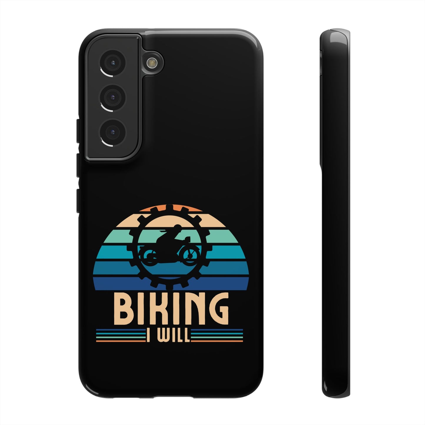 Cell Phone Case | Biking I Will | For iPhone, Samsung Galaxy, and Google Pixel