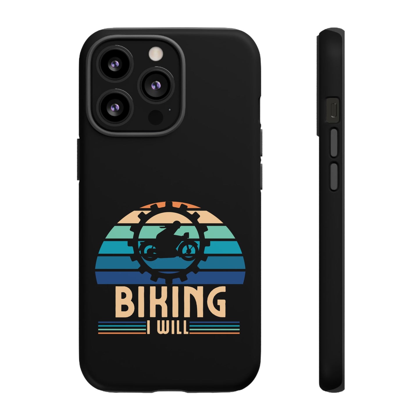 Cell Phone Case | Biking I Will | For iPhone, Samsung Galaxy, and Google Pixel