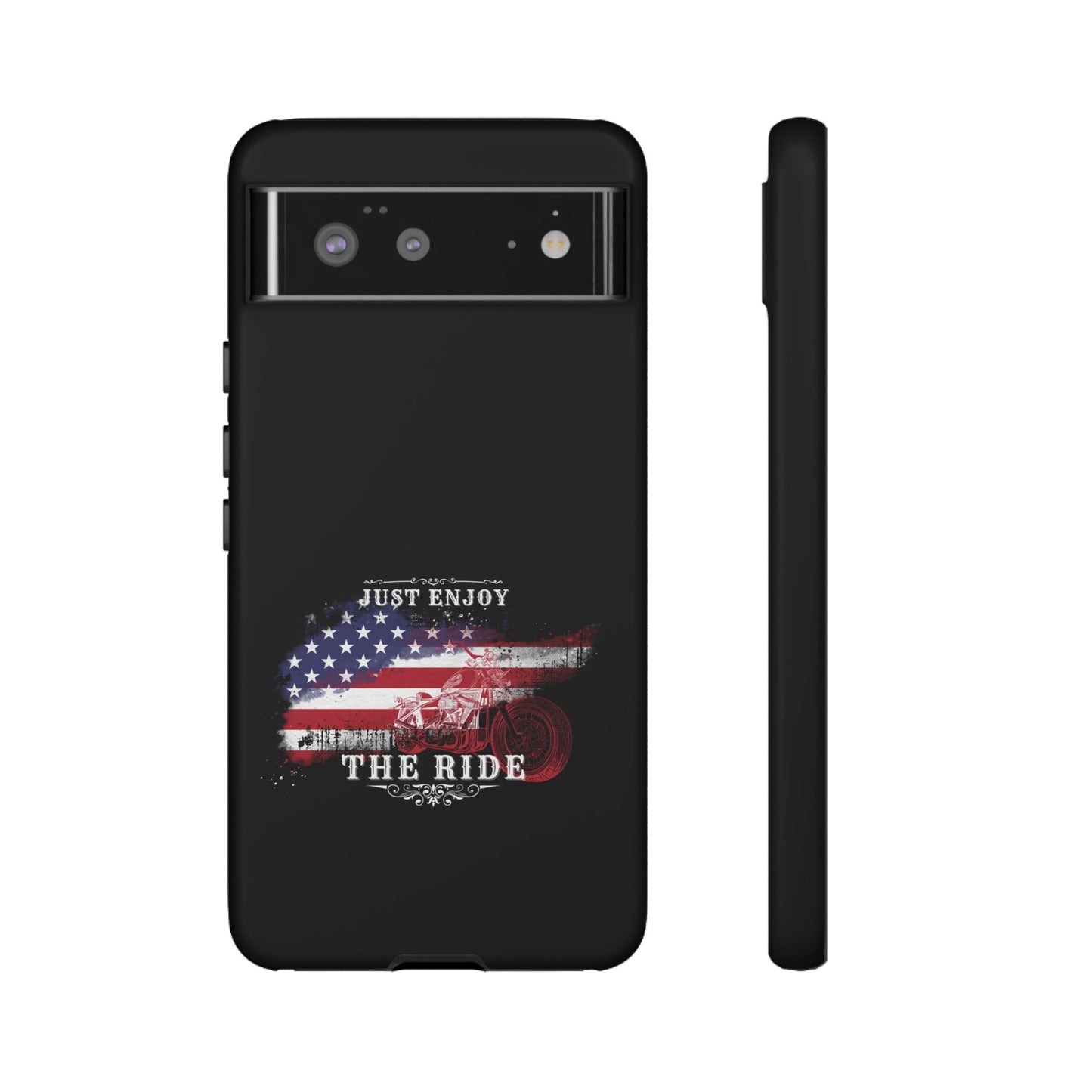 Cell Phone Case | Just Enjoy the Ride | For iPhone, Samsung Galaxy, and Google Pixel