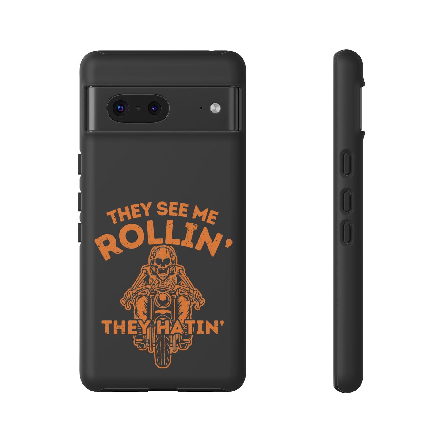 Cell Phone Case | They See Me Rollin They Hatin Motorcycle | For iPhone, Samsung Galaxy, and Google Pixel