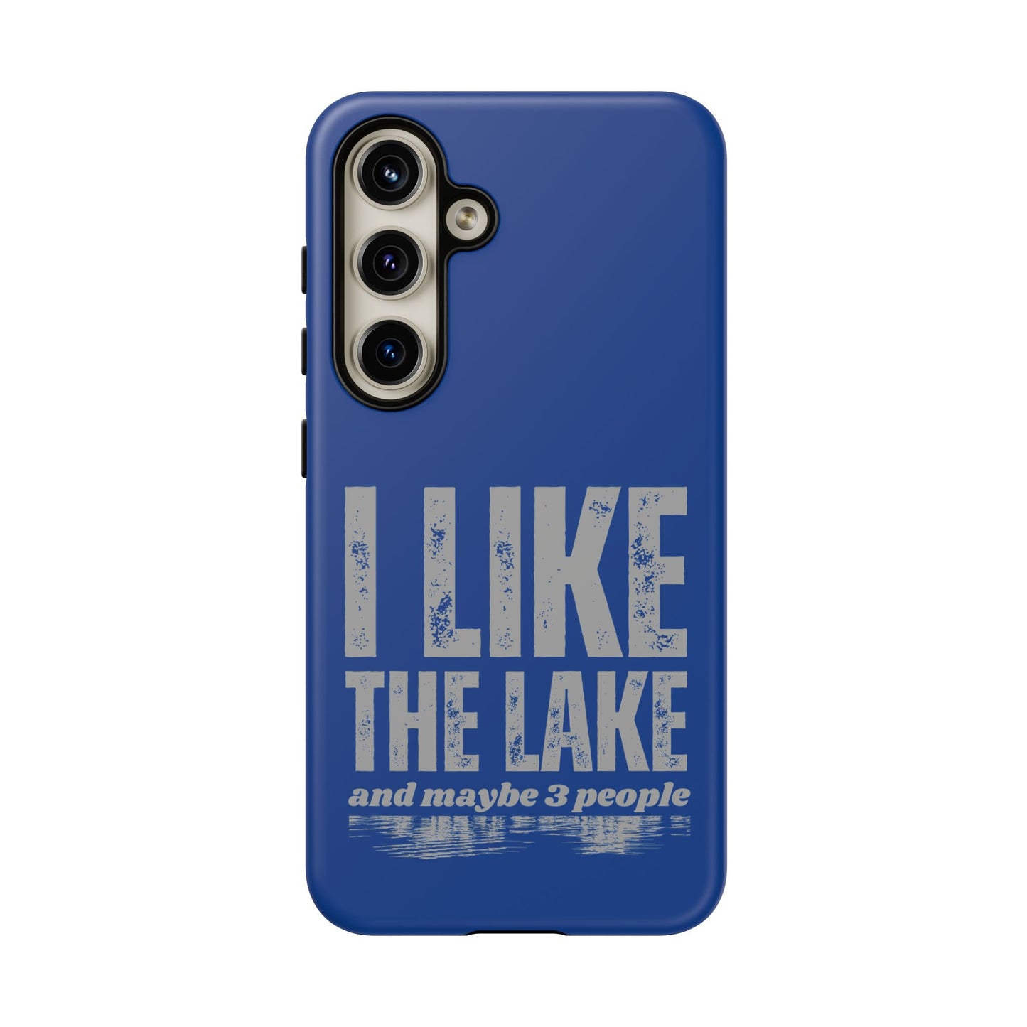Cell Phone Case | I Like the Lake | For iPhone, Samsung Galaxy, and Google Pixel