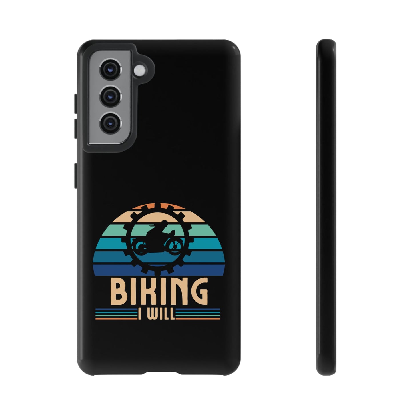 Cell Phone Case | Biking I Will | For iPhone, Samsung Galaxy, and Google Pixel