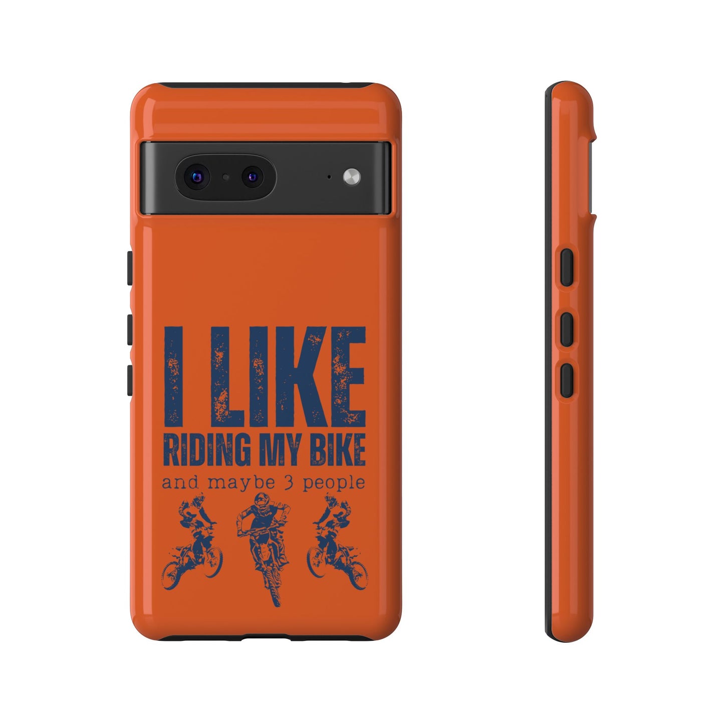 Cell Phone Case | I Like Riding My Bike, Dirt Bike Version | For iPhone, Samsung Galaxy, and Google Pixel