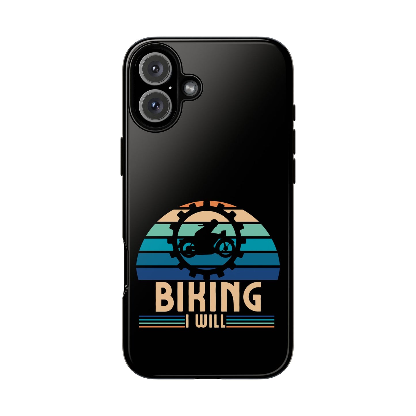 Cell Phone Case | Biking I Will | For iPhone, Samsung Galaxy, and Google Pixel