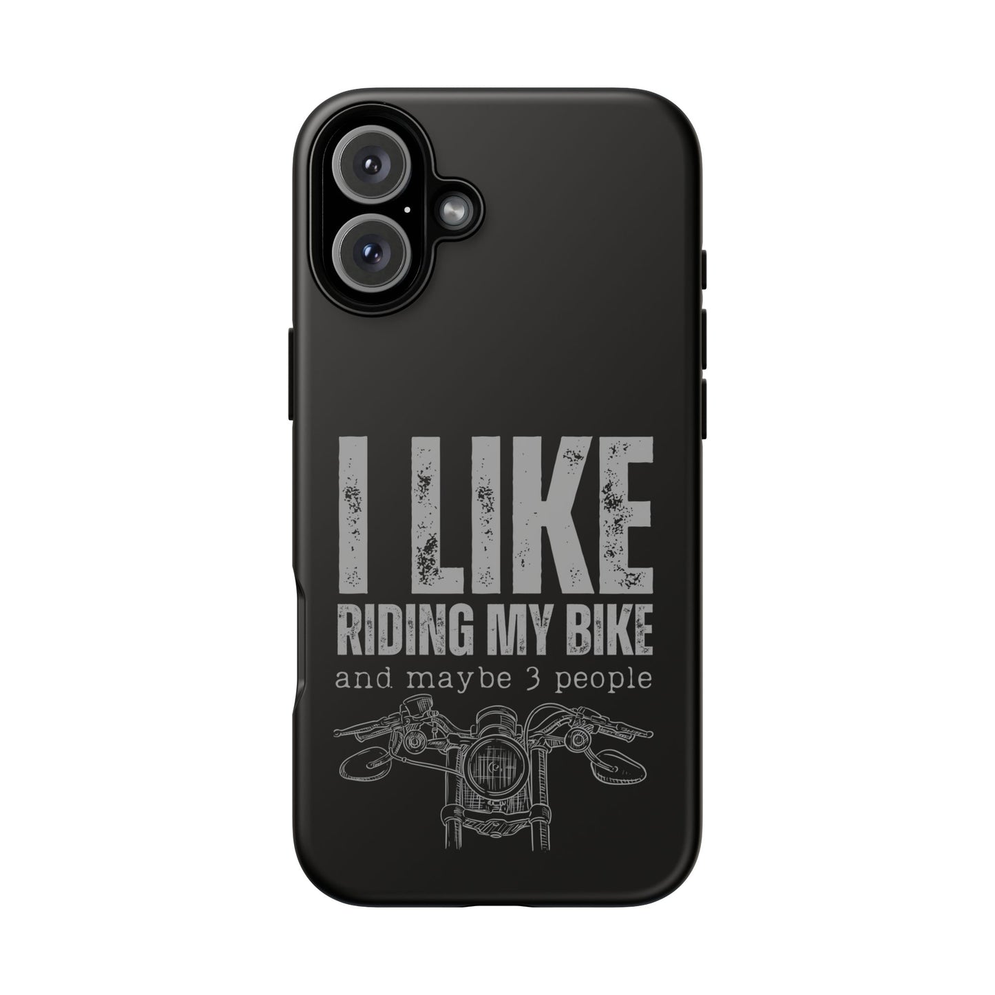 Cell Phone Case | I Like Riding My Bike | For iPhone, Samsung Galaxy, and Google Pixel