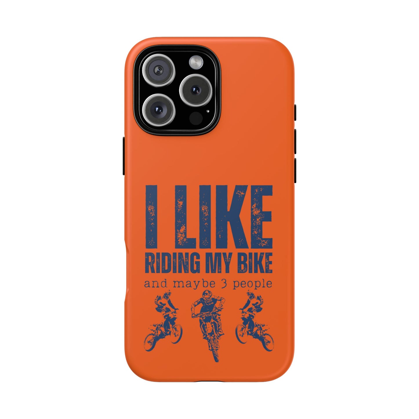 Cell Phone Case | I Like Riding My Bike, Dirt Bike Version | For iPhone, Samsung Galaxy, and Google Pixel