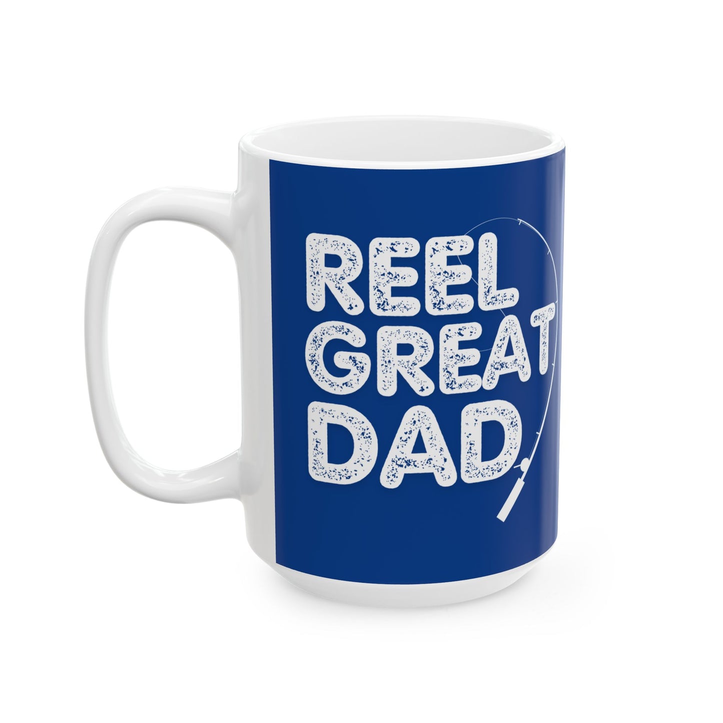 Coffee Mug - Reel Great Dad